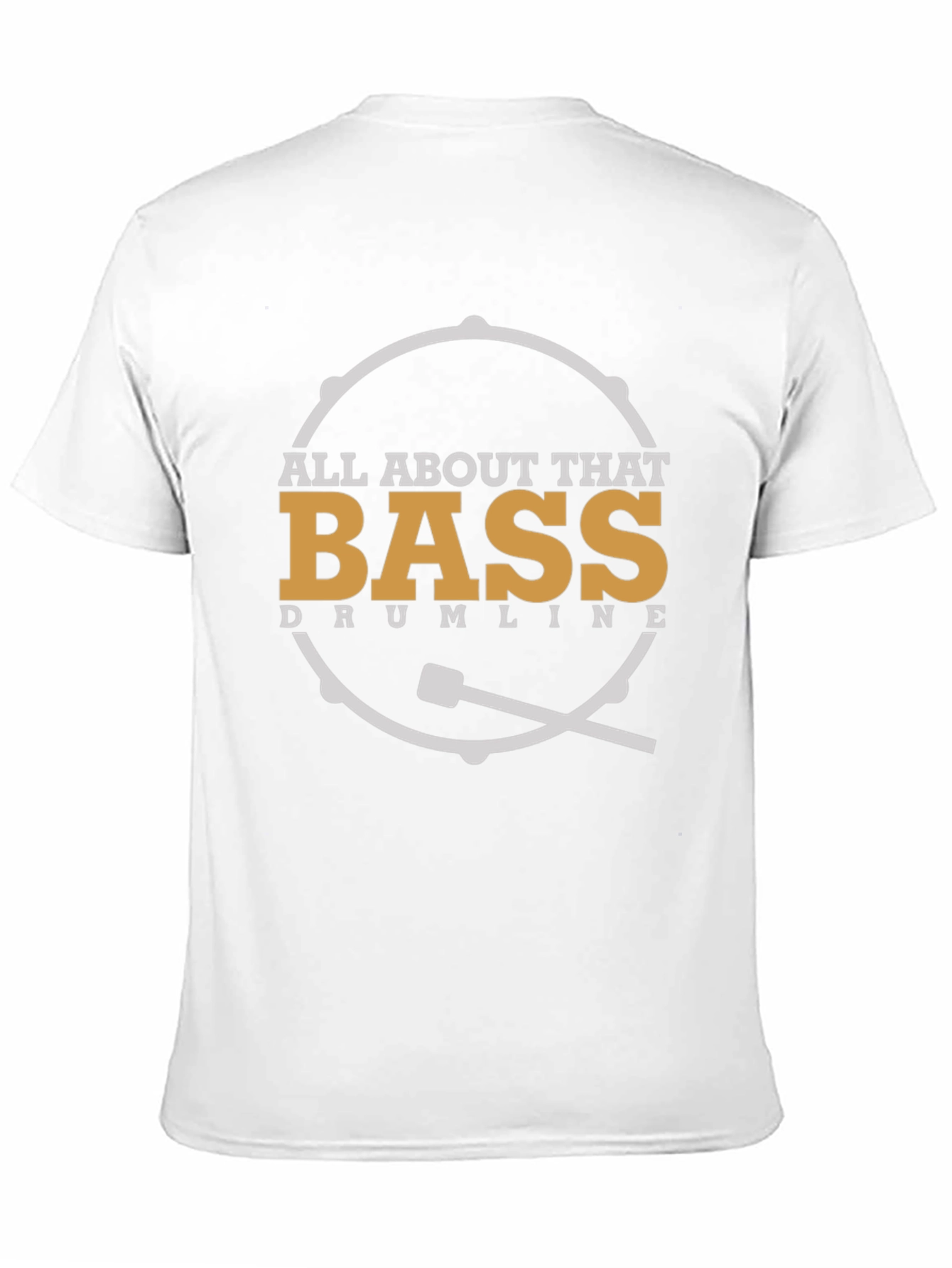 All About That Bass Drumline T-Shirt