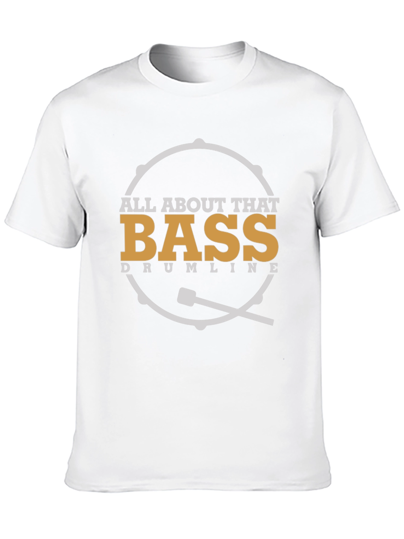 All About That Bass Drumline T-Shirt
