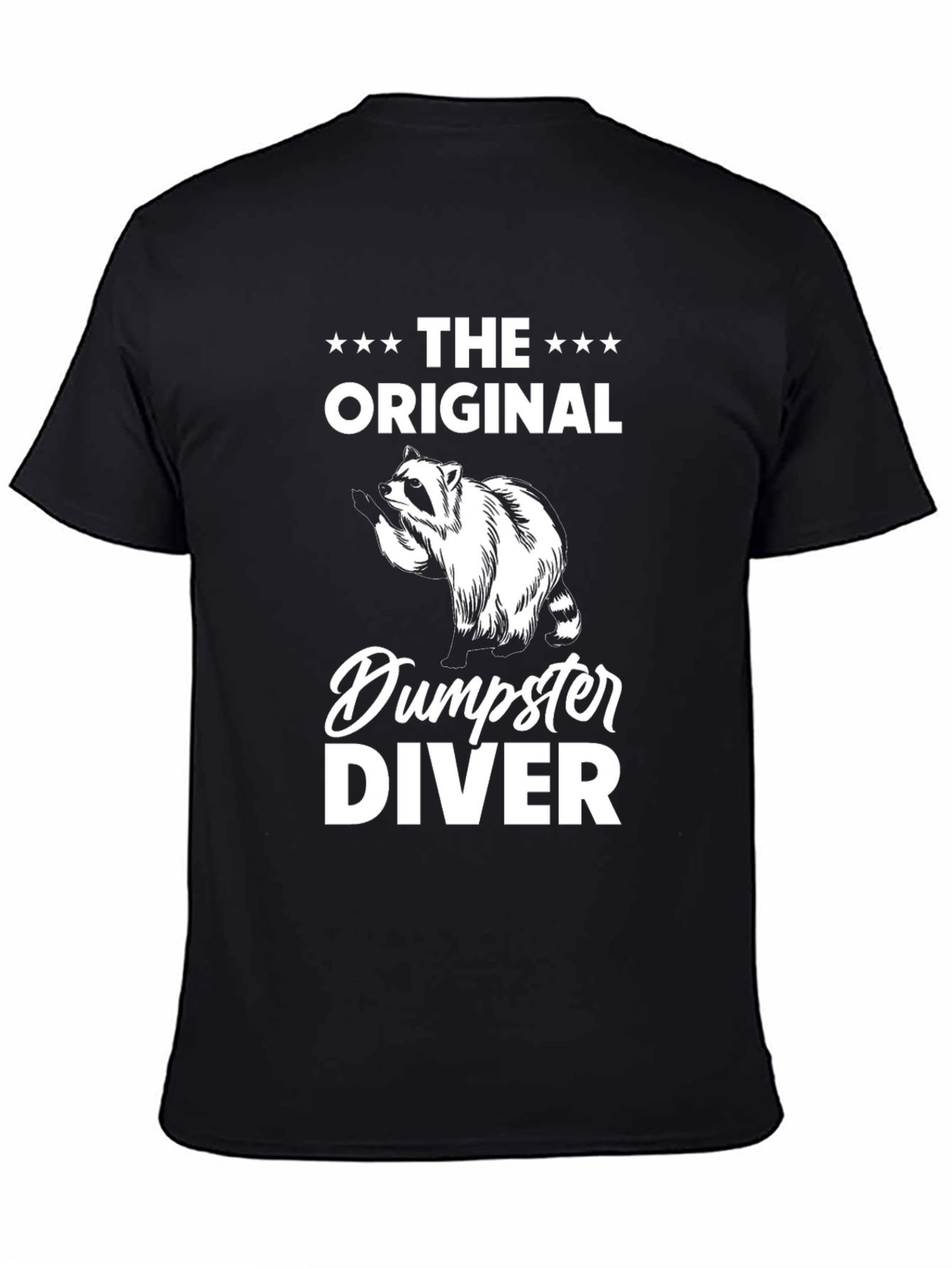 Original Dumpster Diver T-Shirt - Raccoon Humor