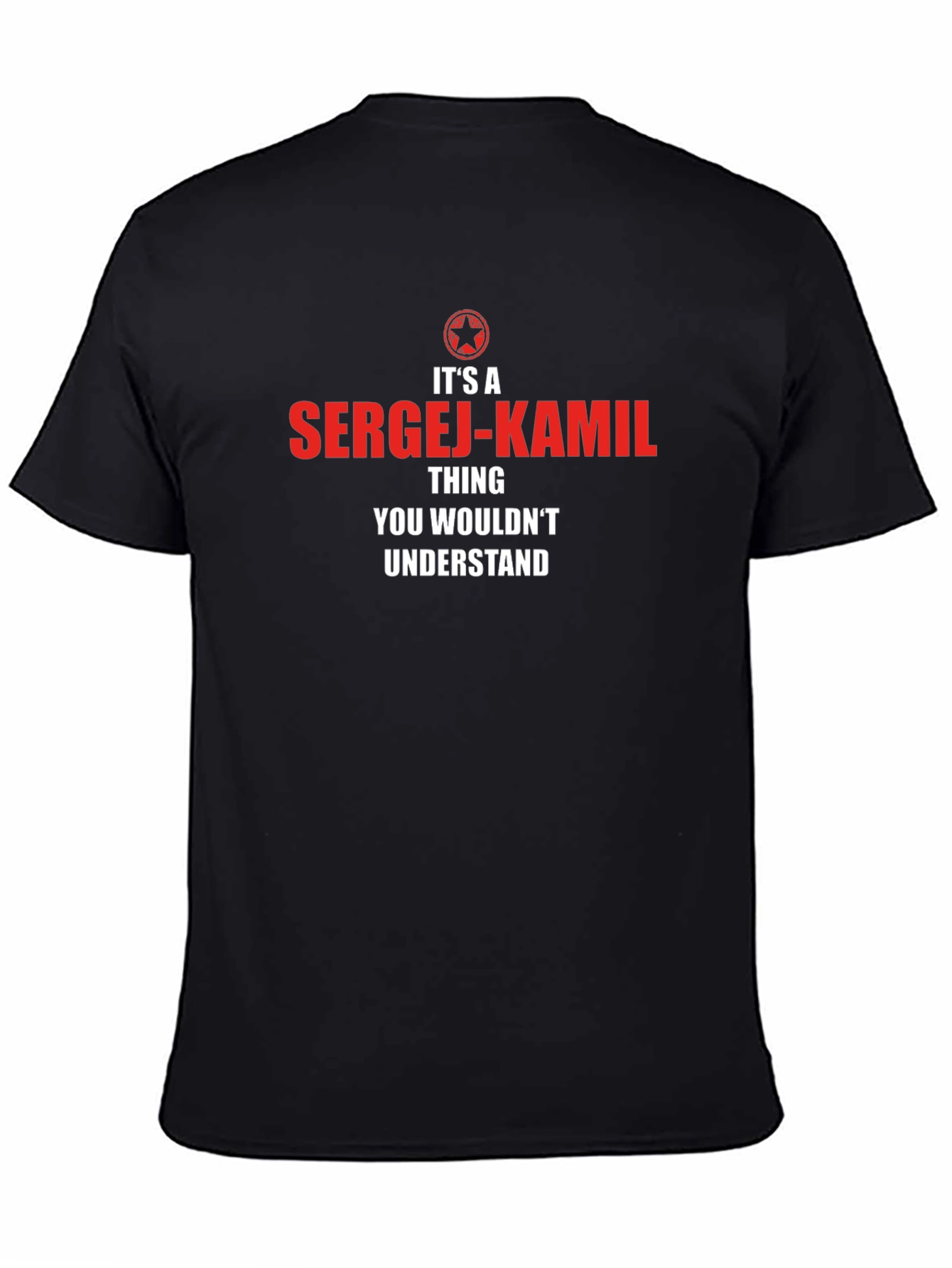 Sergej-Kamil T-Shirt - Funny Personalized Name Tee