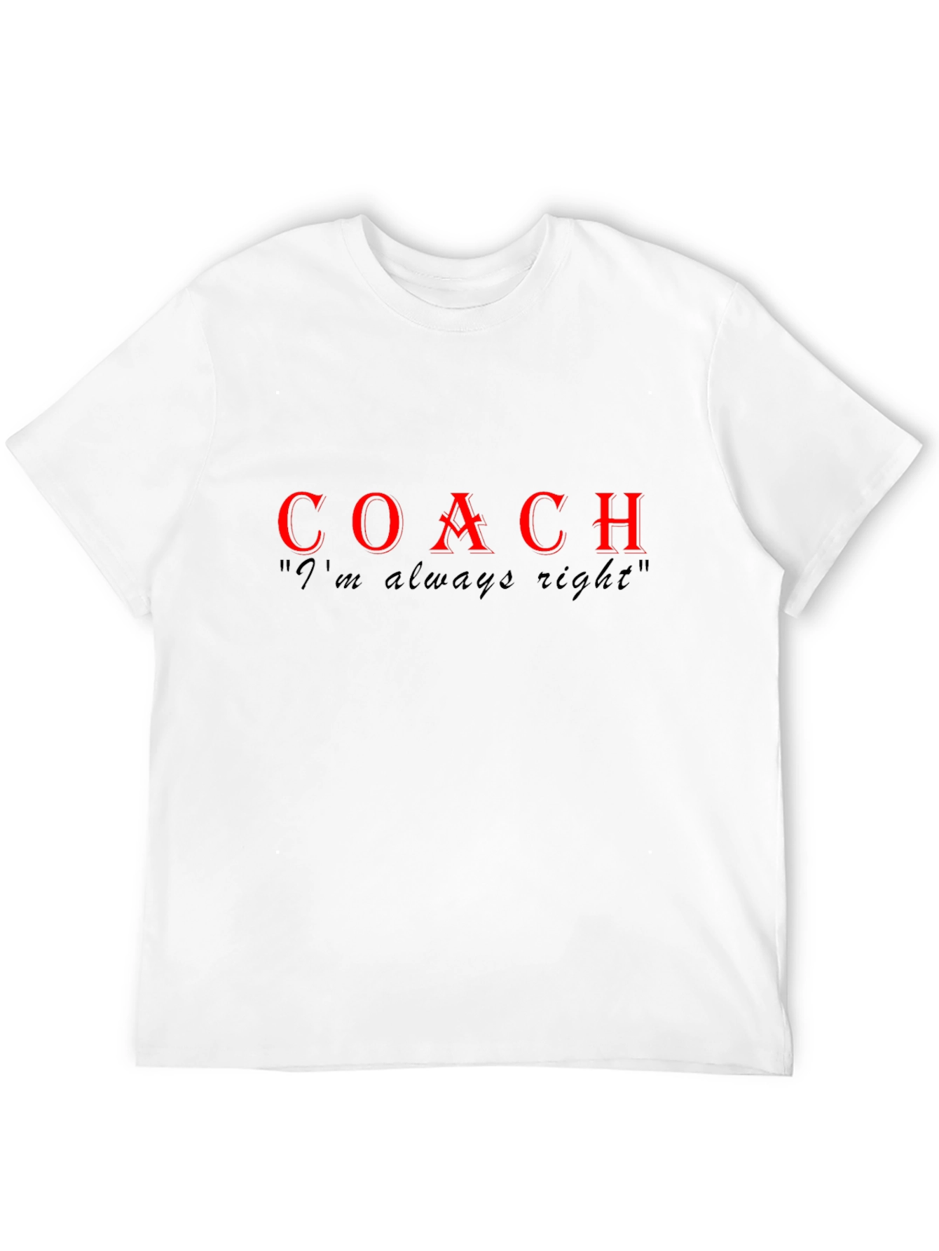 Coach Im Always Right Black T-Shirt