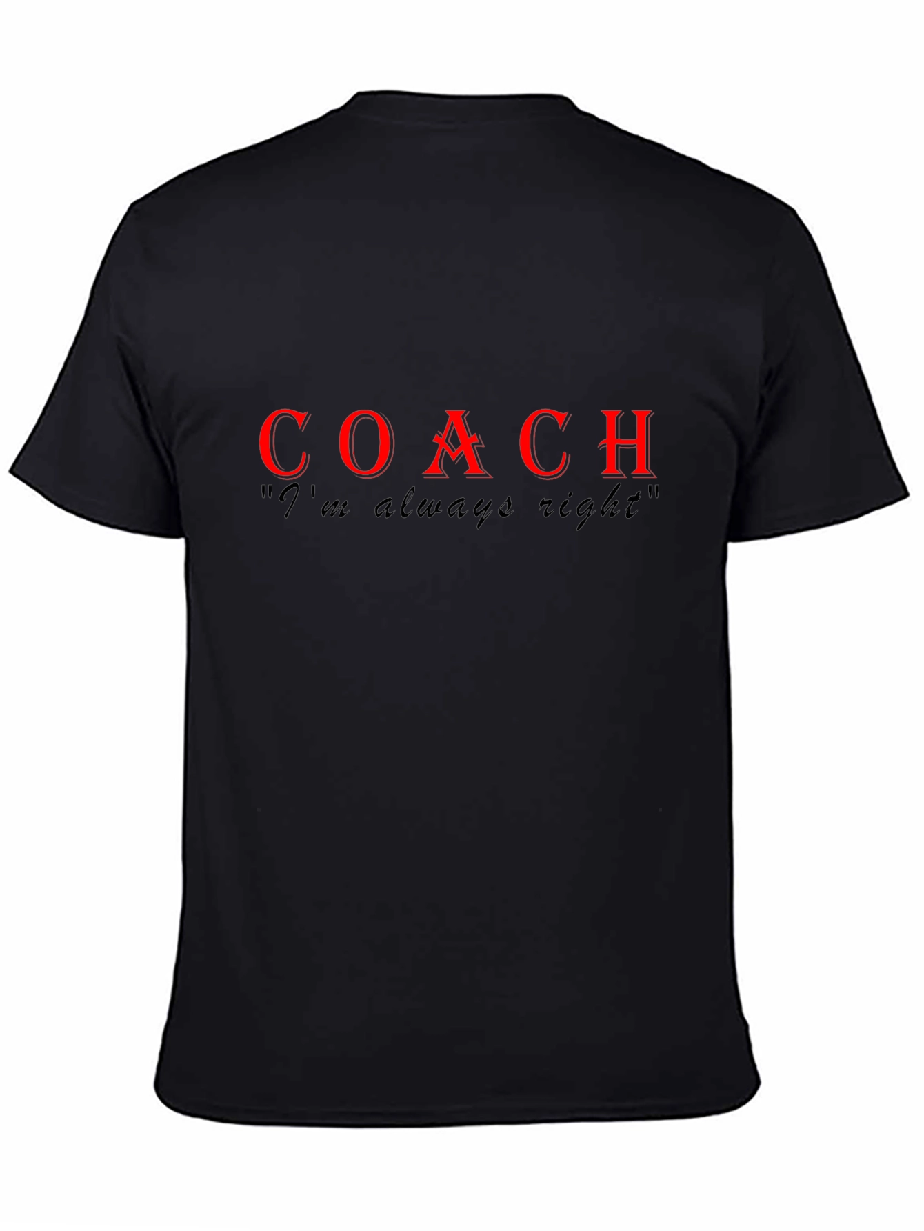 Coach Im Always Right Black T-Shirt