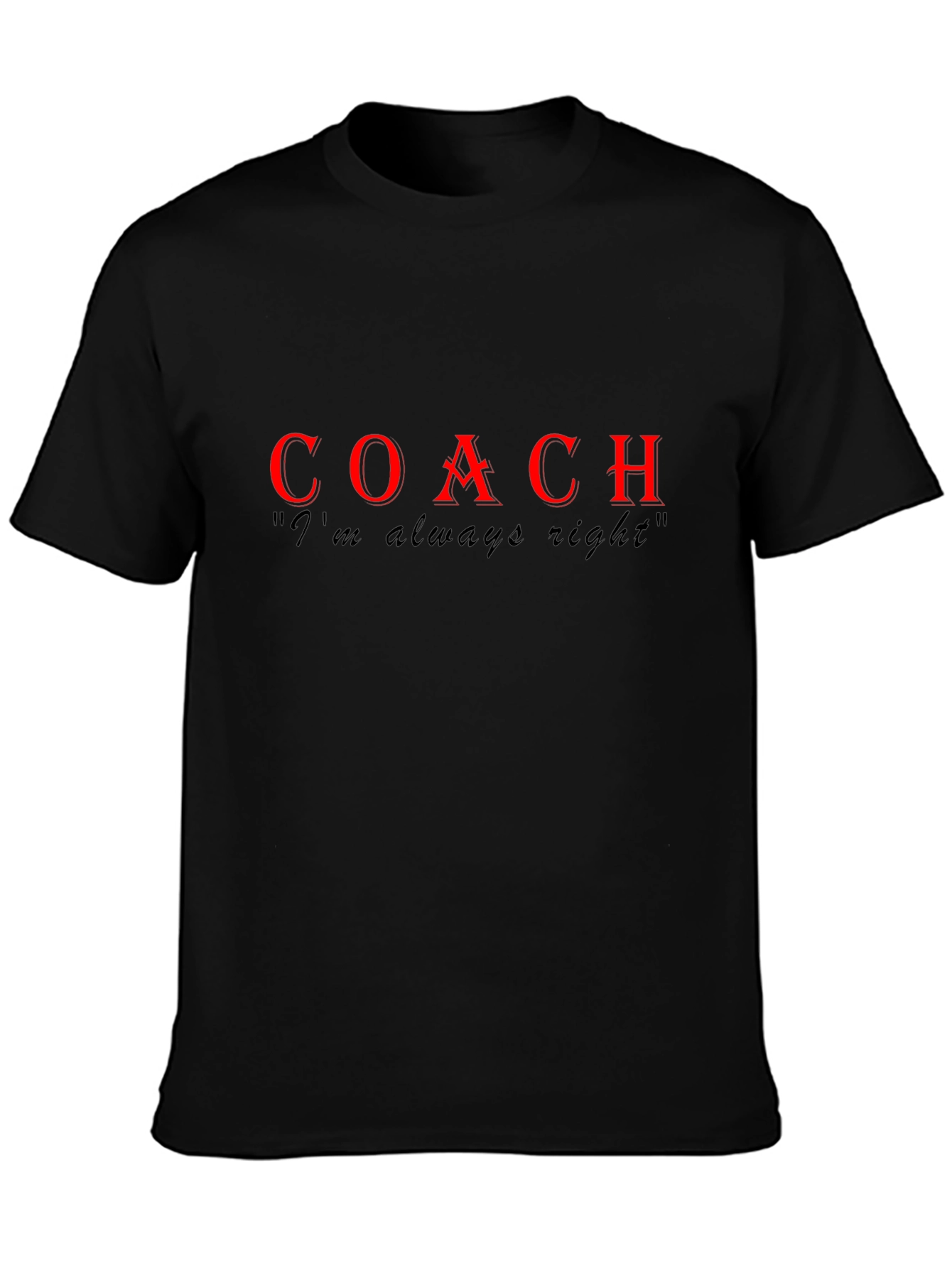 Coach Im Always Right Black T-Shirt