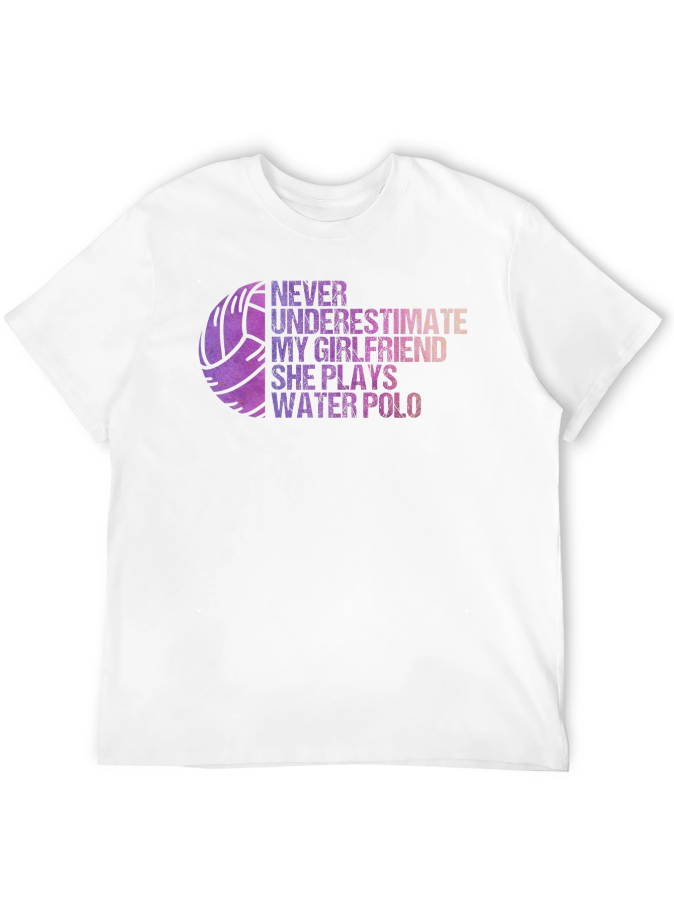 Water Polo Girlfriend T-Shirt: Never Underestimate Her!