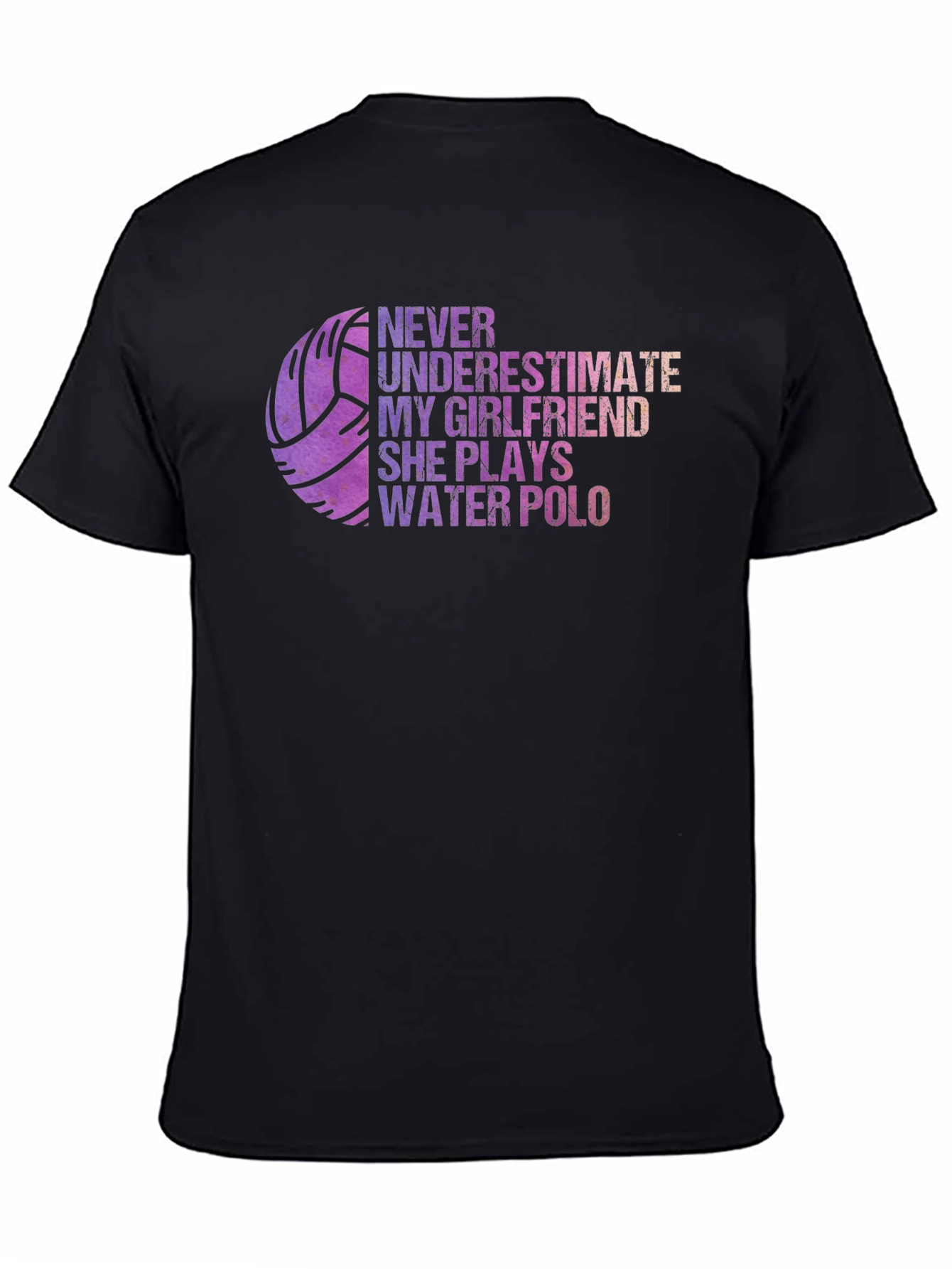Water Polo Girlfriend T-Shirt: Never Underestimate Her!