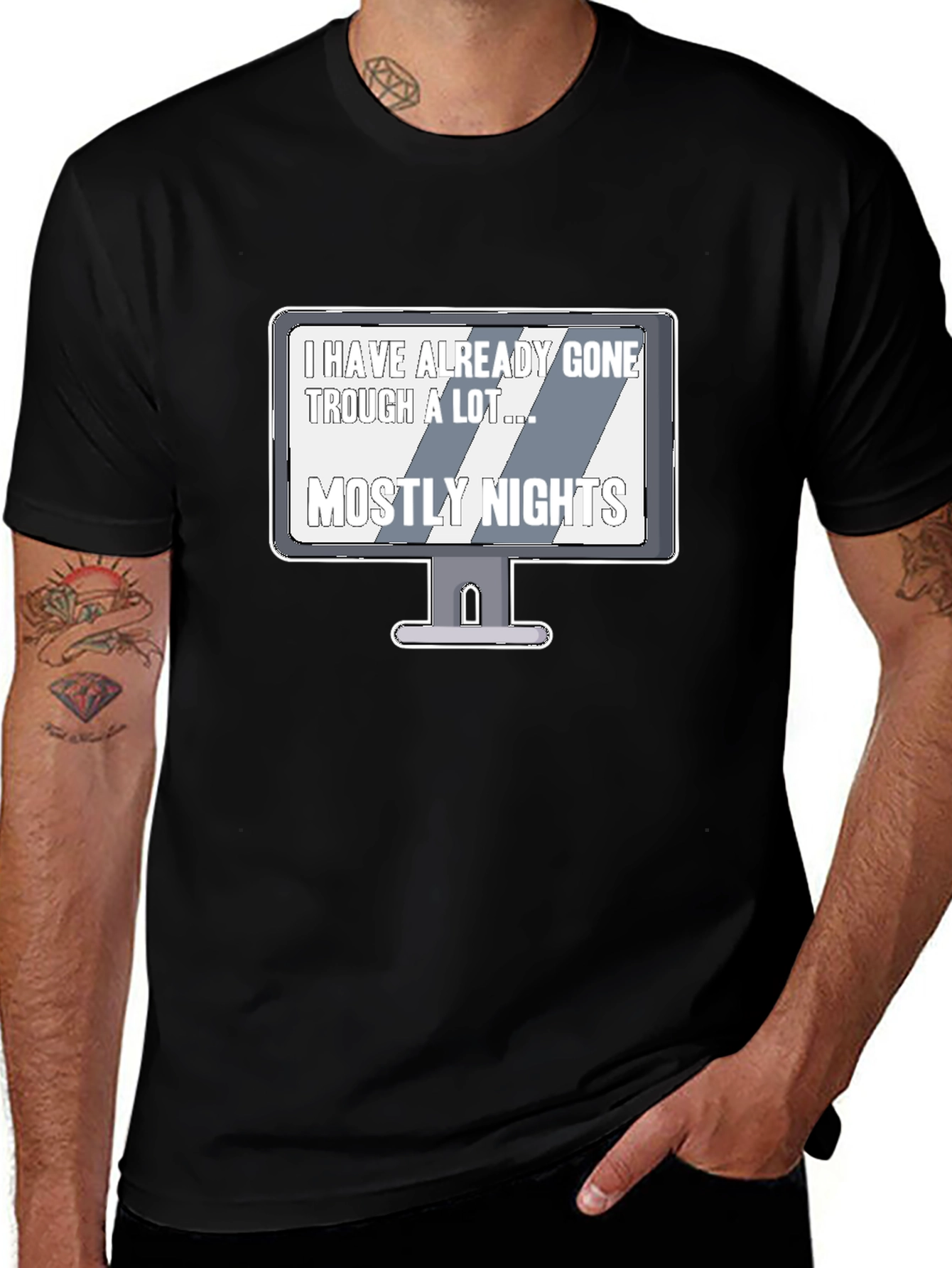 I Have Already Gone Trough a Lot Black Tee