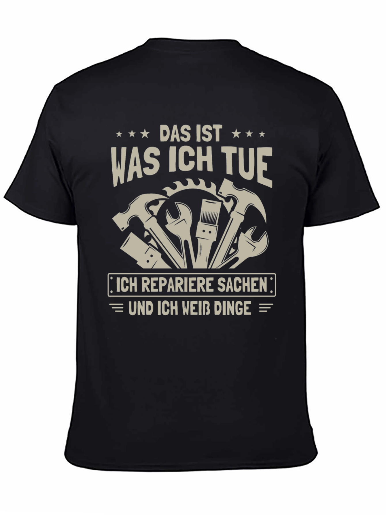 Das Ist Was Ich Tue Repairman Graphic Tee