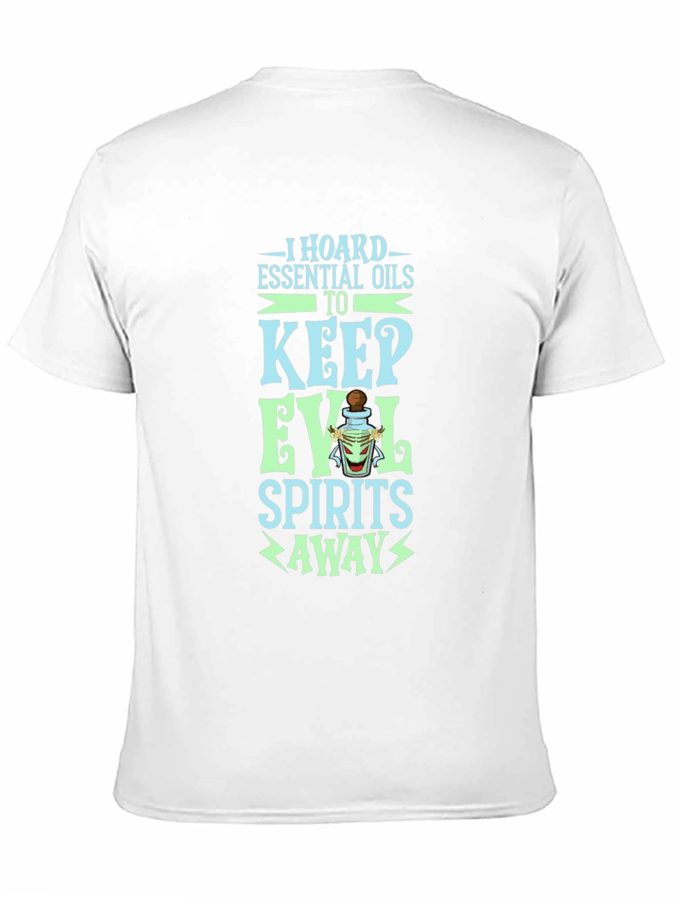 Essential Oils T-Shirt: Keep Evil Spirits Away