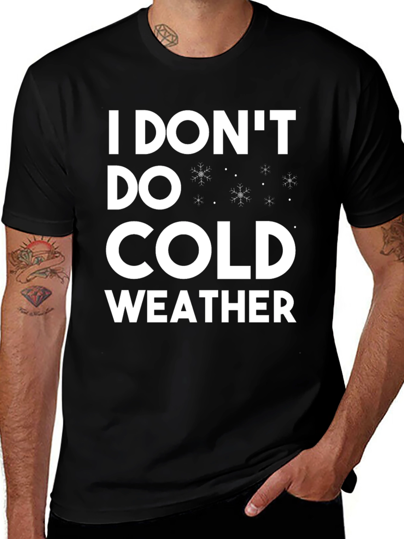 I Dont Do Cold Weather T-Shirt