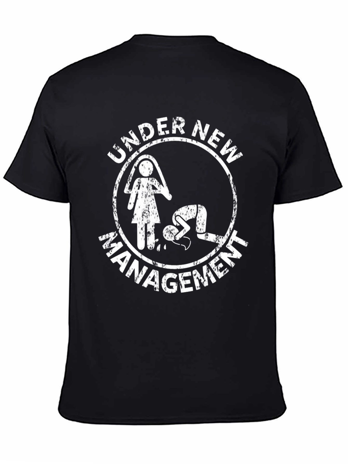 Funny Under New Management T-Shirt