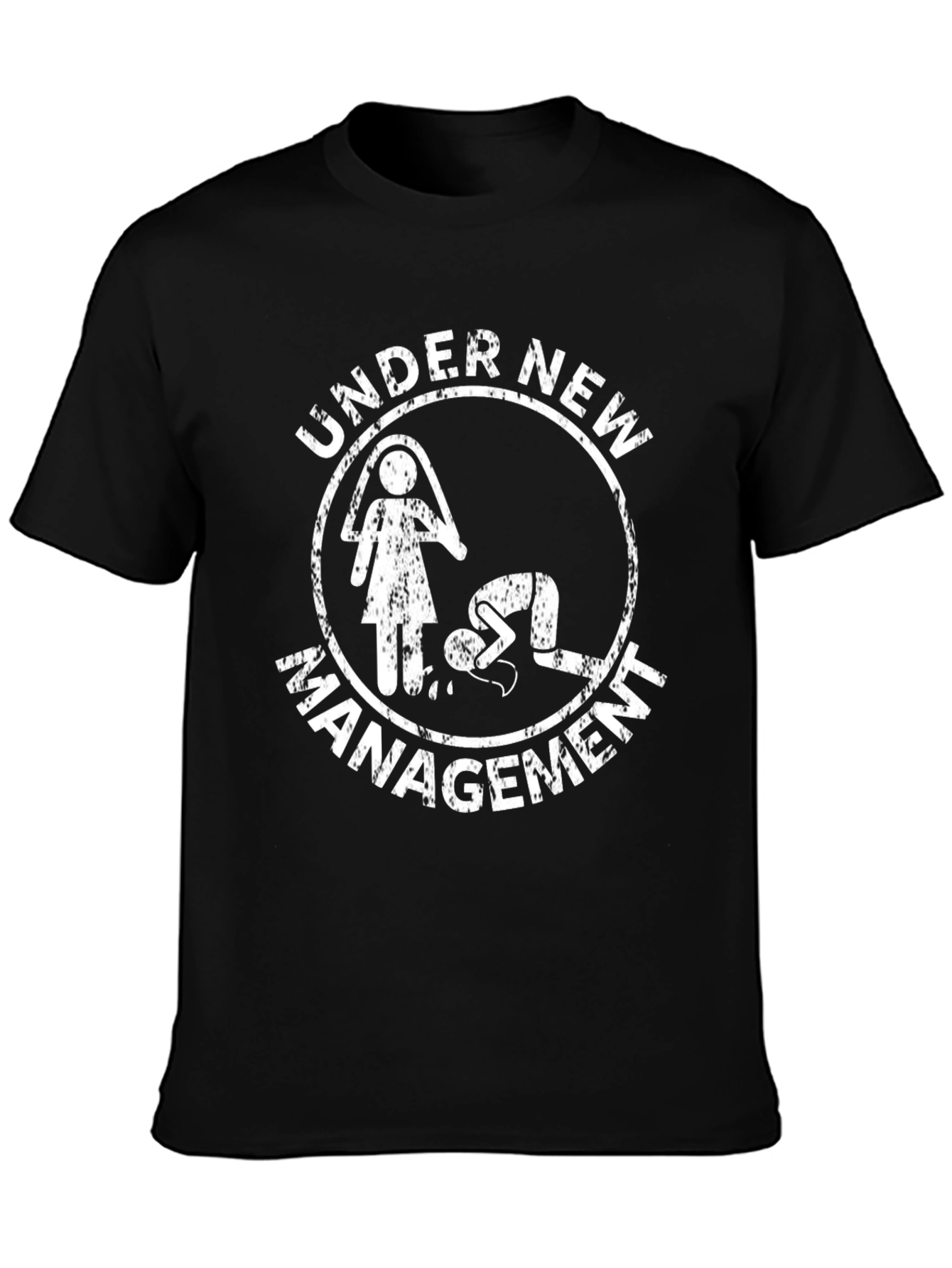 Funny Under New Management T-Shirt
