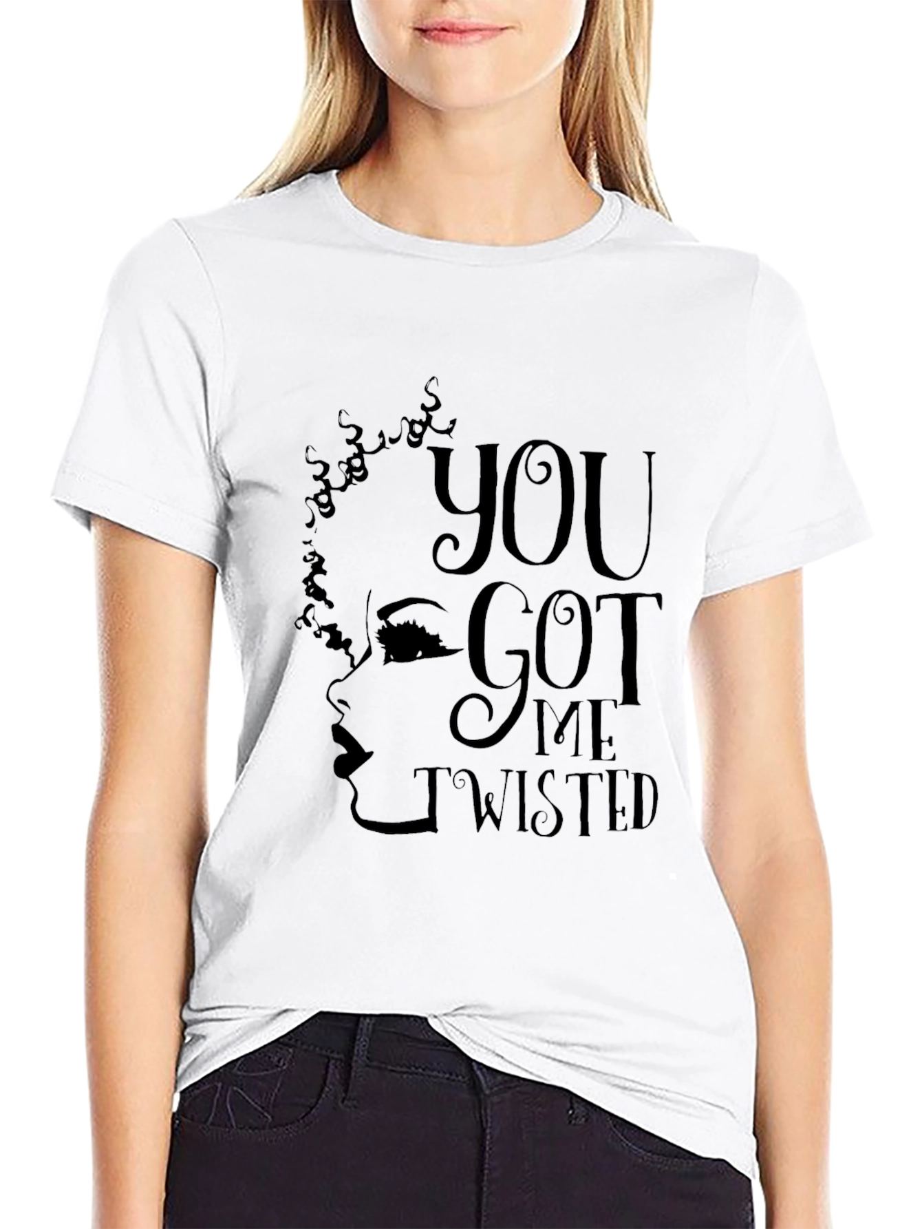 You Got Me Twisted Graphic T-Shirt