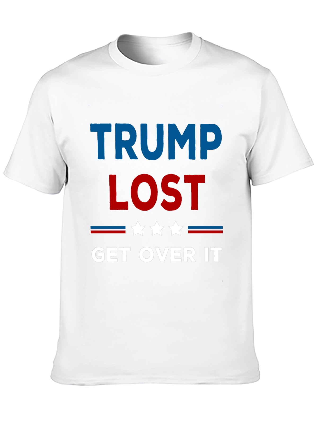 Trump Lost Get Over It T-Shirt
