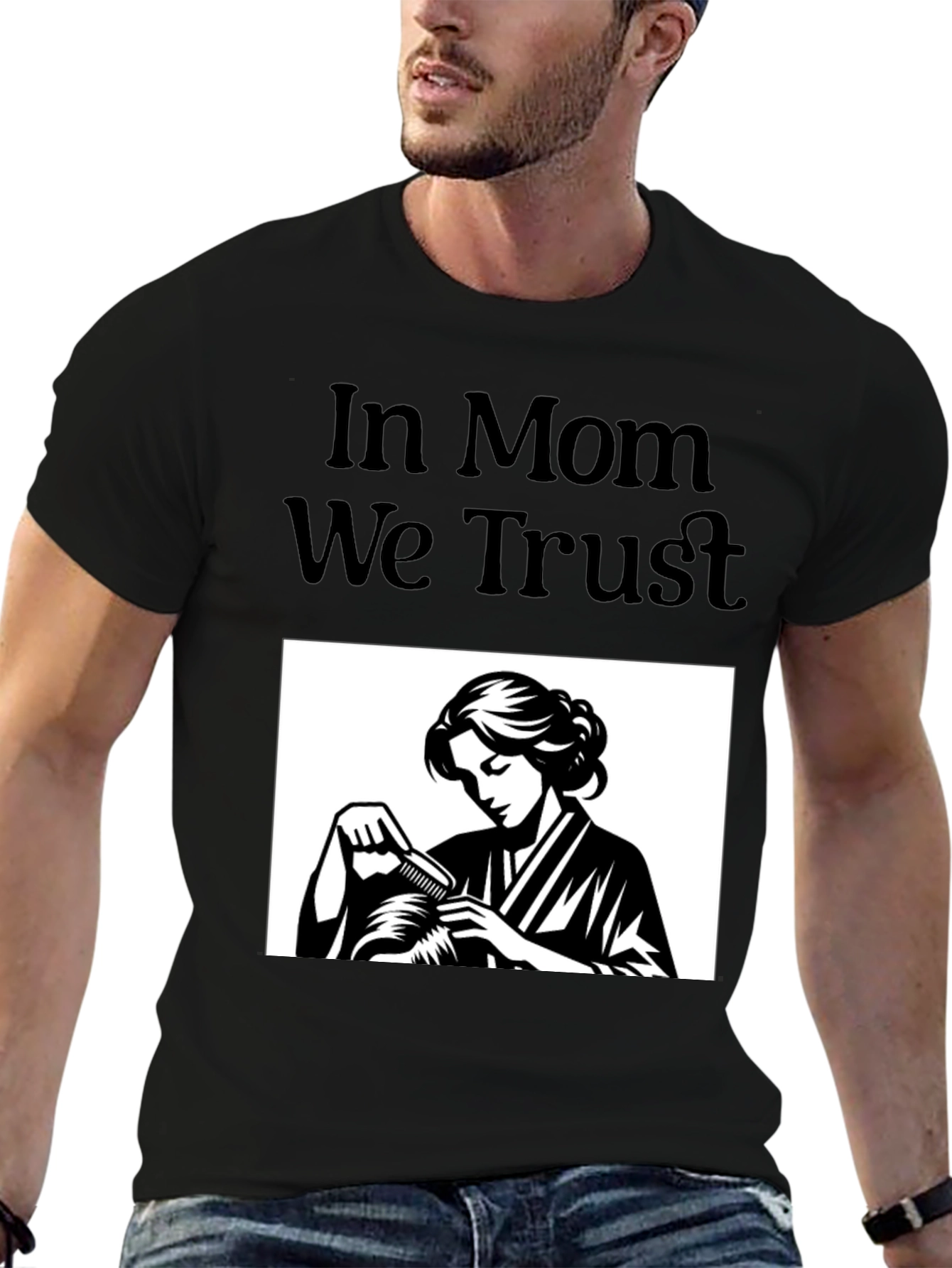 In Mom We Trust Graphic T-Shirt