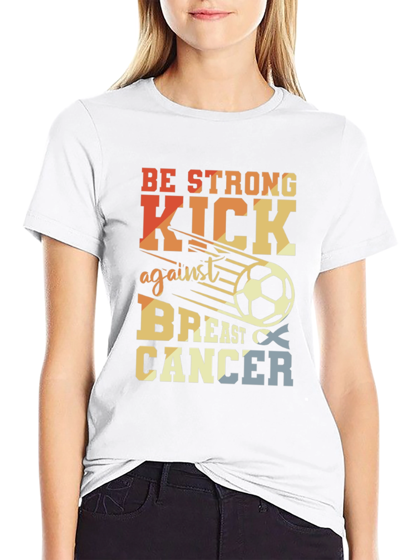Be Strong Kick Against Breast Cancer Graphic T-Shirt