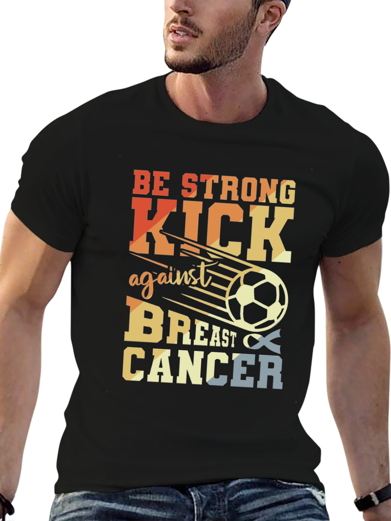 Be Strong Kick Against Breast Cancer Graphic T-Shirt