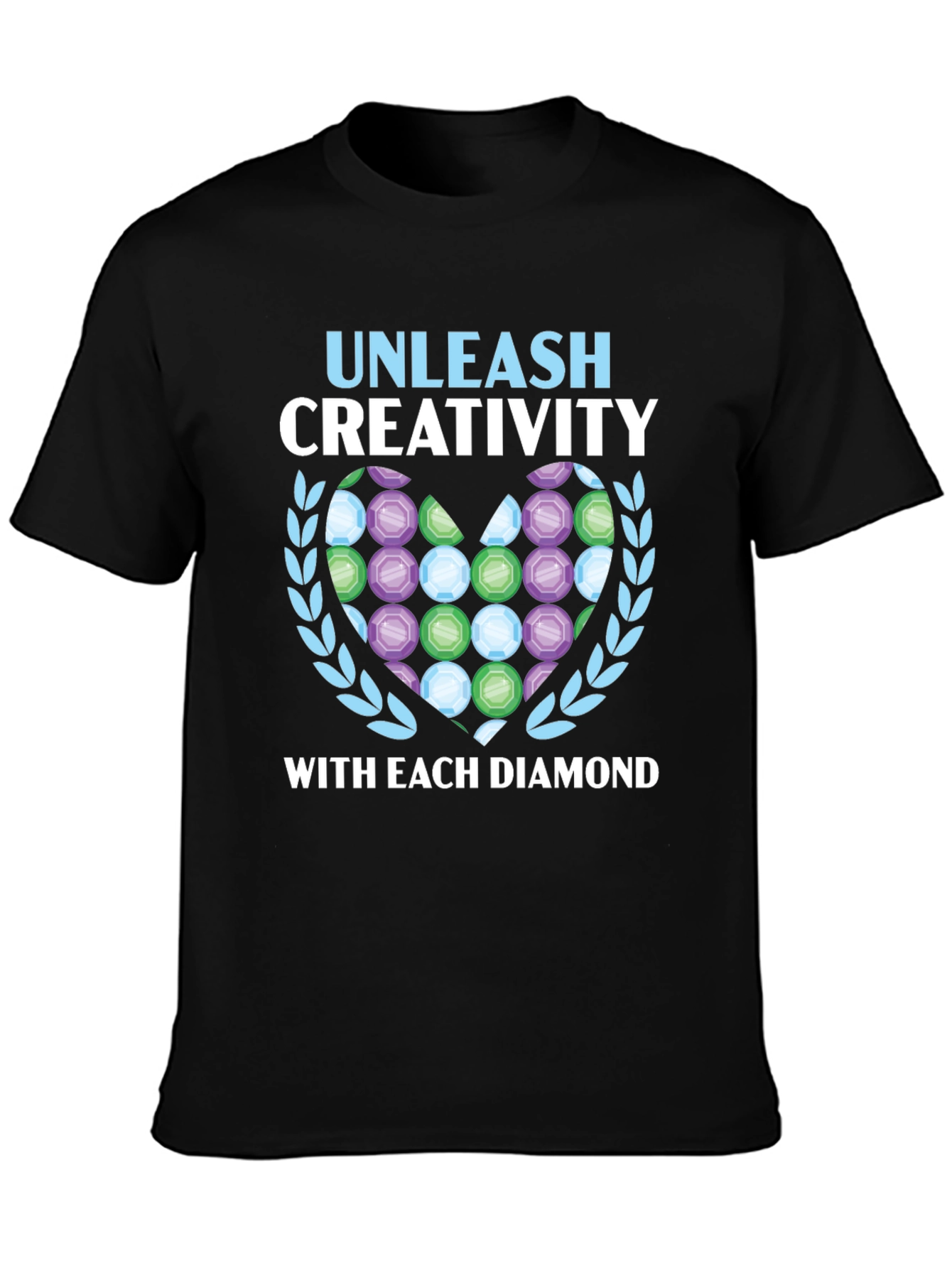 Unleash Creativity Diamond Art T-Shirt