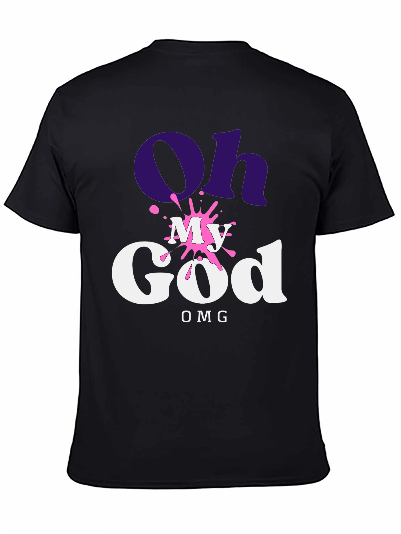 Oh My God OMG T-Shirt - Trendy Graphic Tee