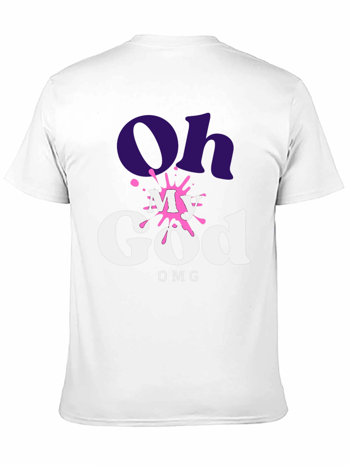 Oh My God OMG T-Shirt - Trendy Graphic Tee