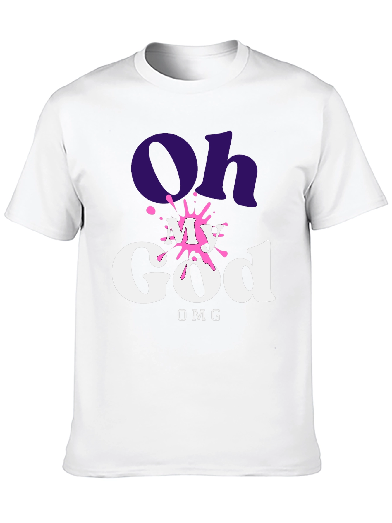 Oh My God OMG T-Shirt - Trendy Graphic Tee