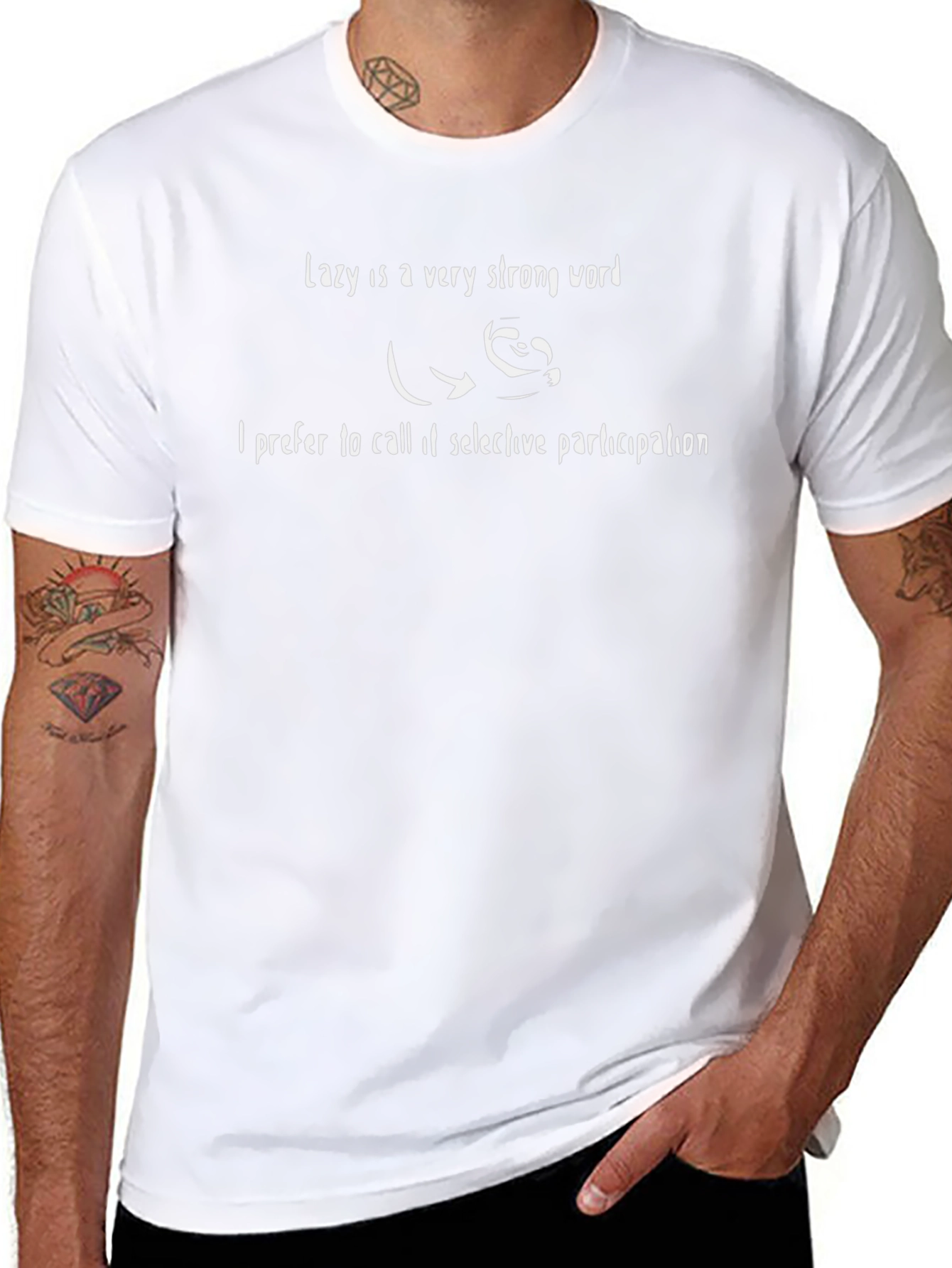 Lazy Is a Very Strong Word T-Shirt