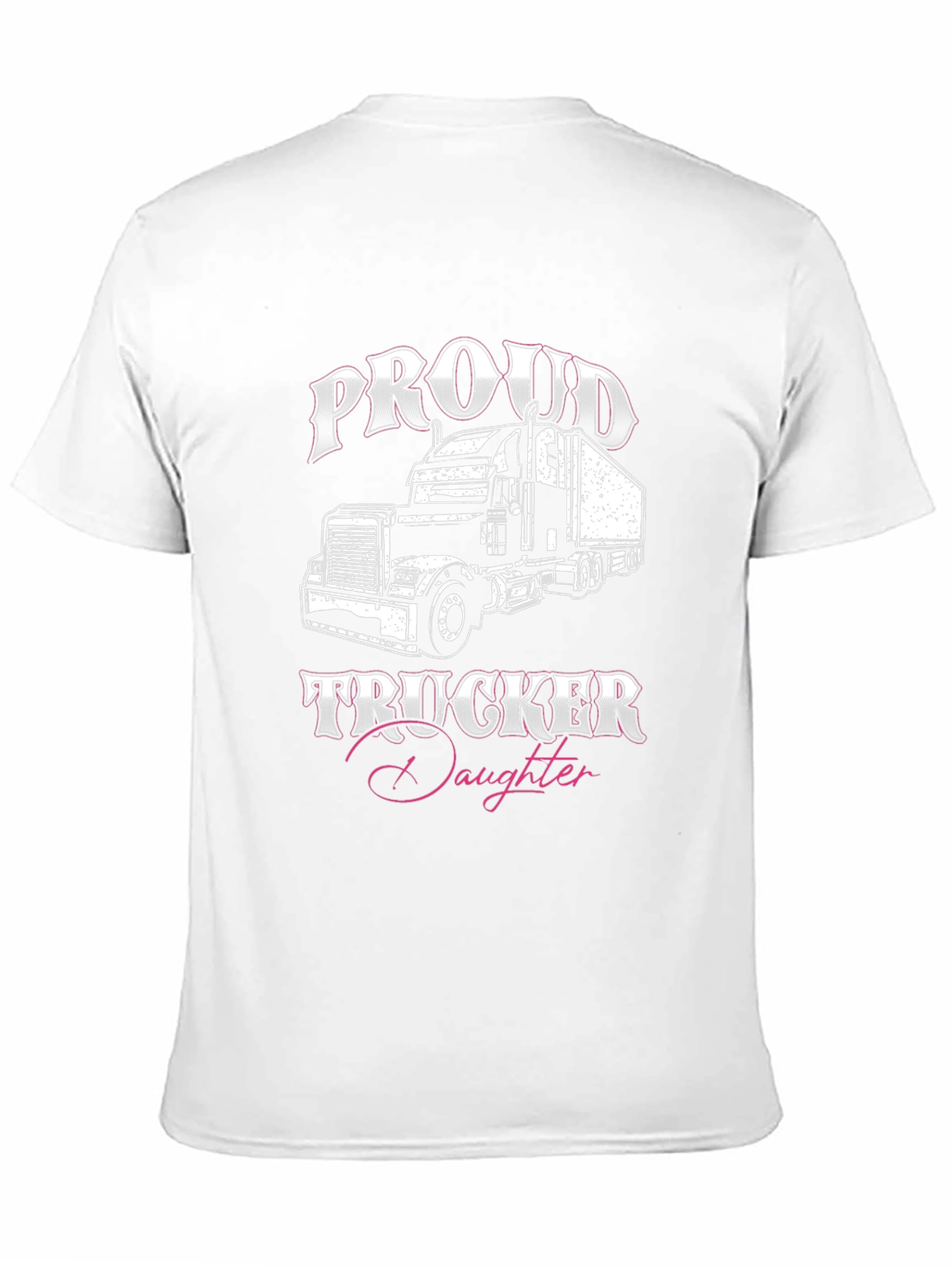 Proud Trucker Daughter Graphic T-Shirt