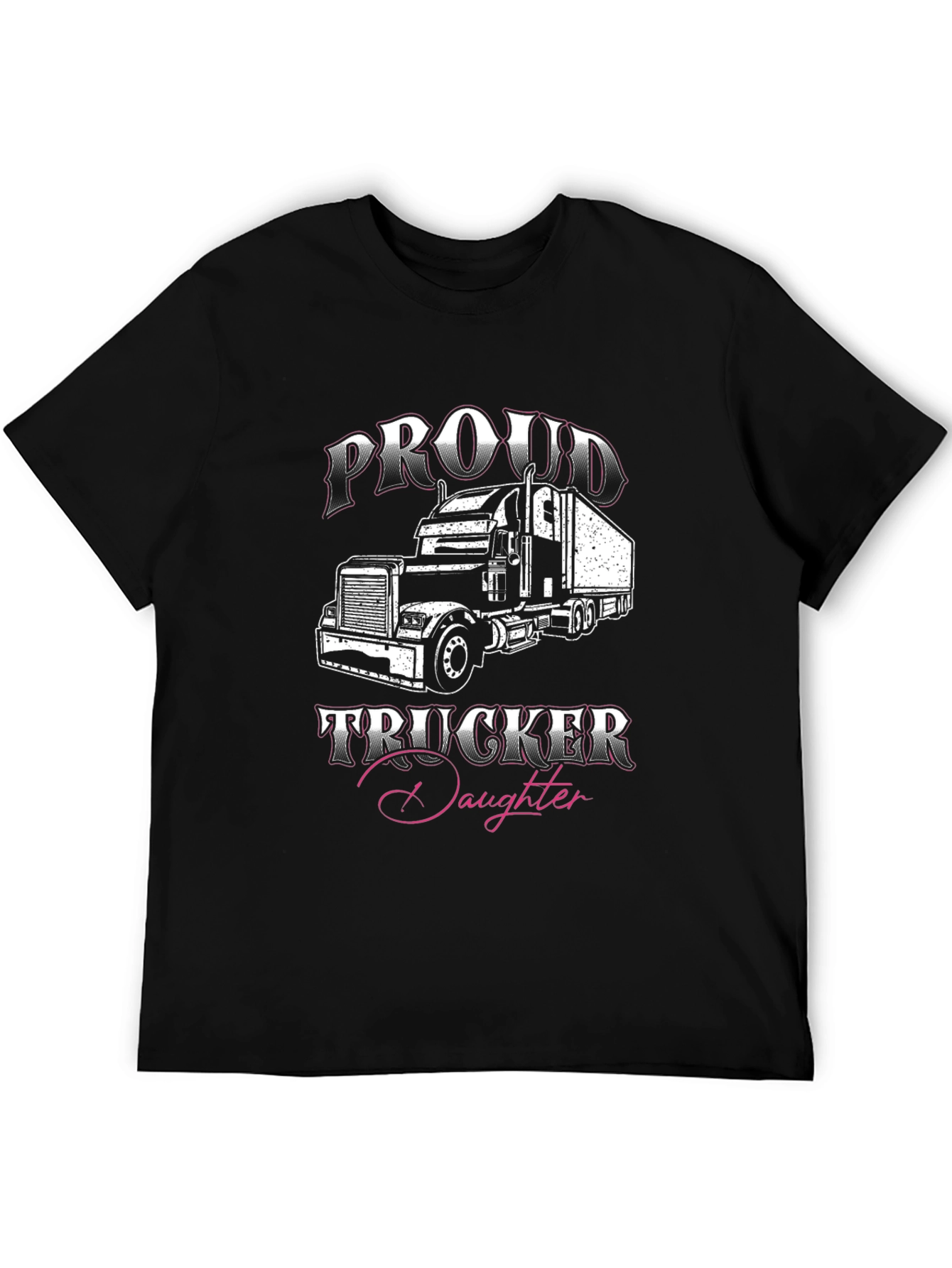 Proud Trucker Daughter Graphic T-Shirt