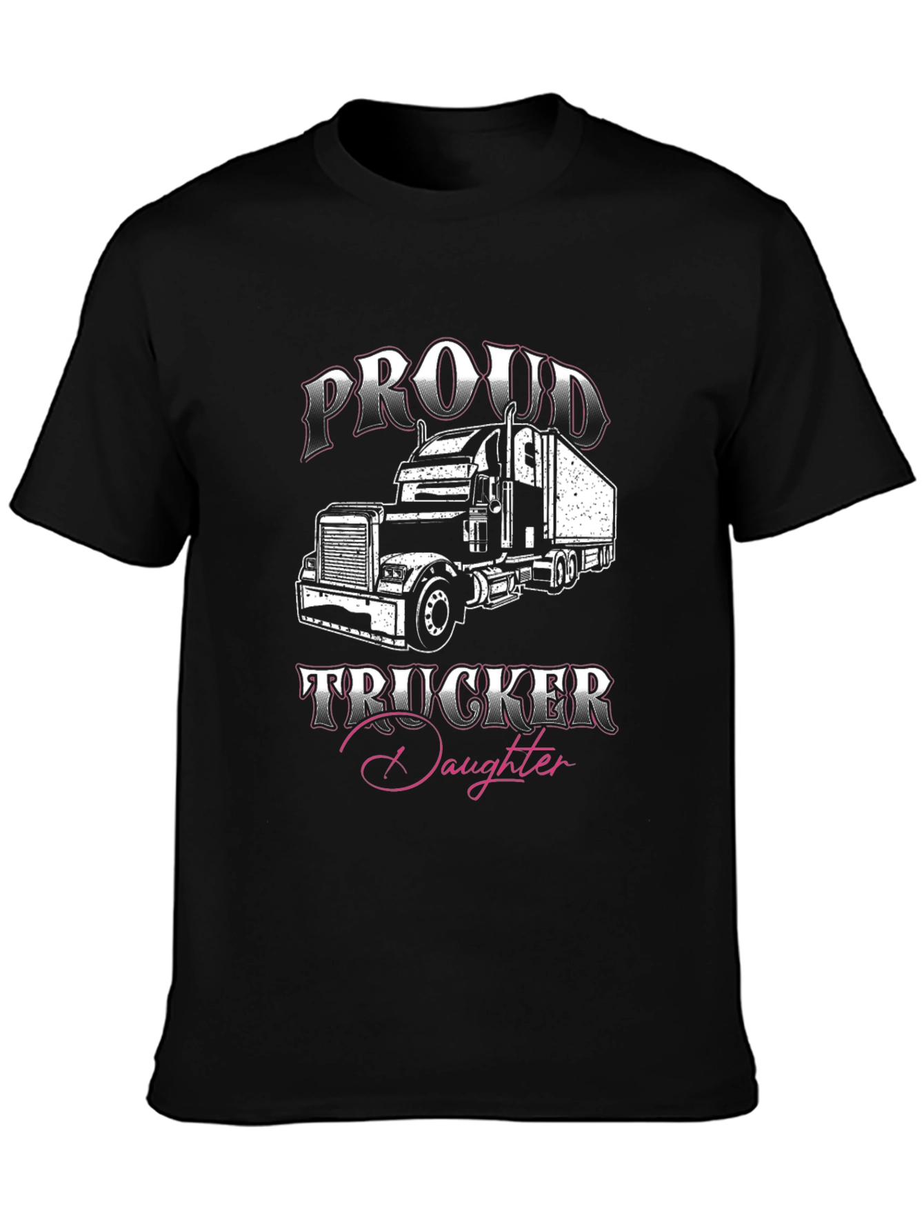 Proud Trucker Daughter Graphic T-Shirt