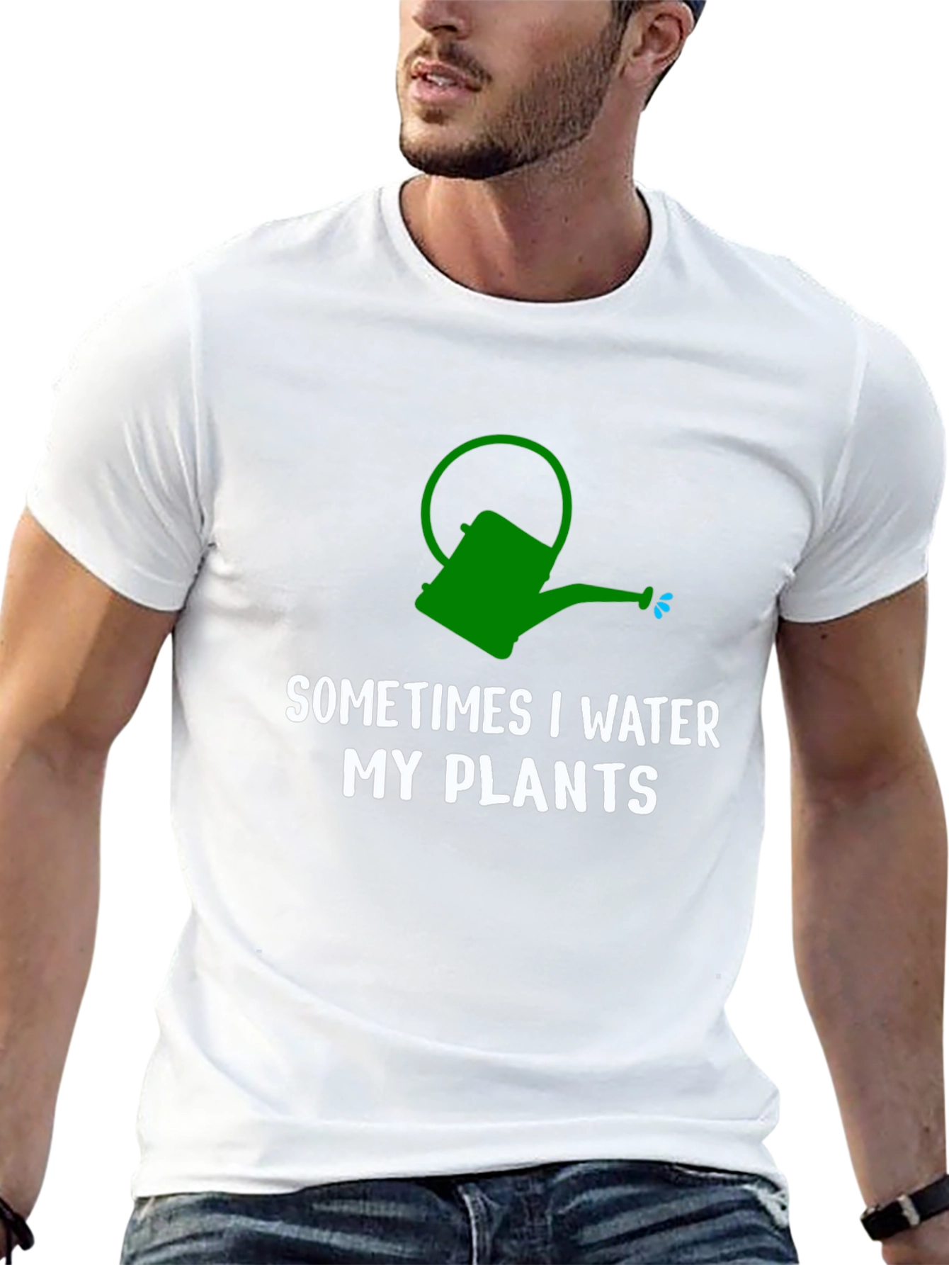 Sometimes I Water My Plants T-Shirt