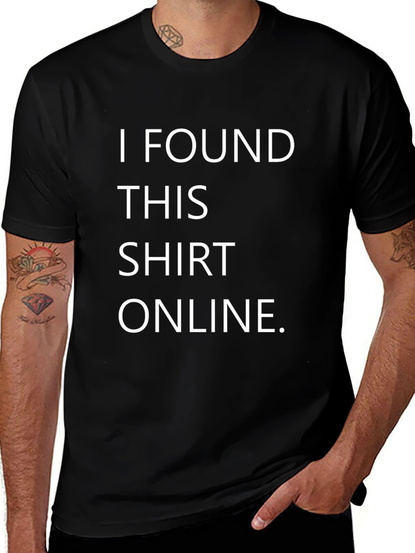 Funny I Found This Shirt Online Black T-Shirt