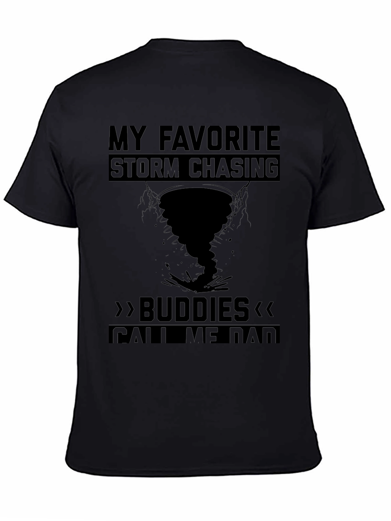 Storm Chasing Dad T-Shirt - Tornado Apparel