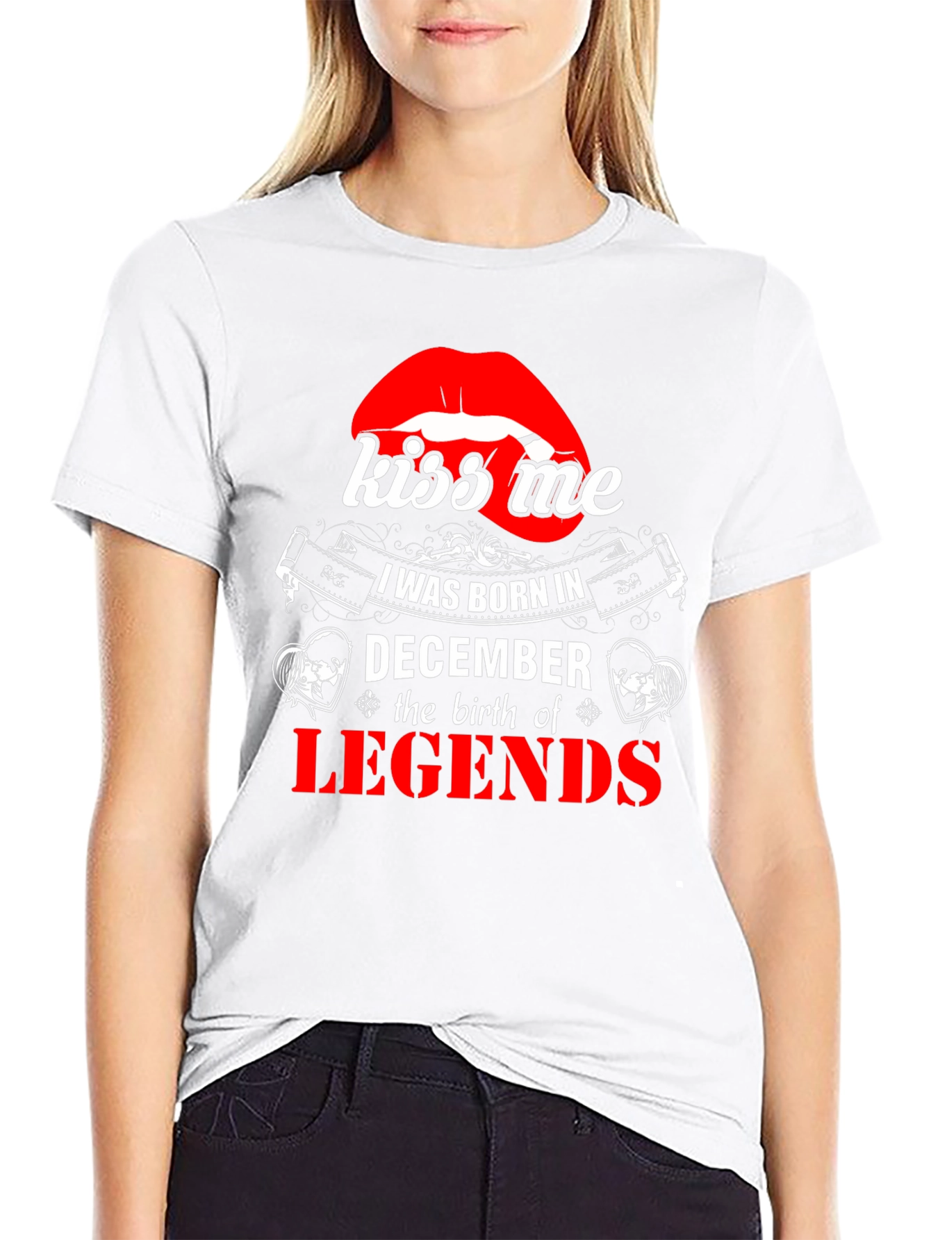 December Legends T-Shirt - Kiss Me Graphic Tee