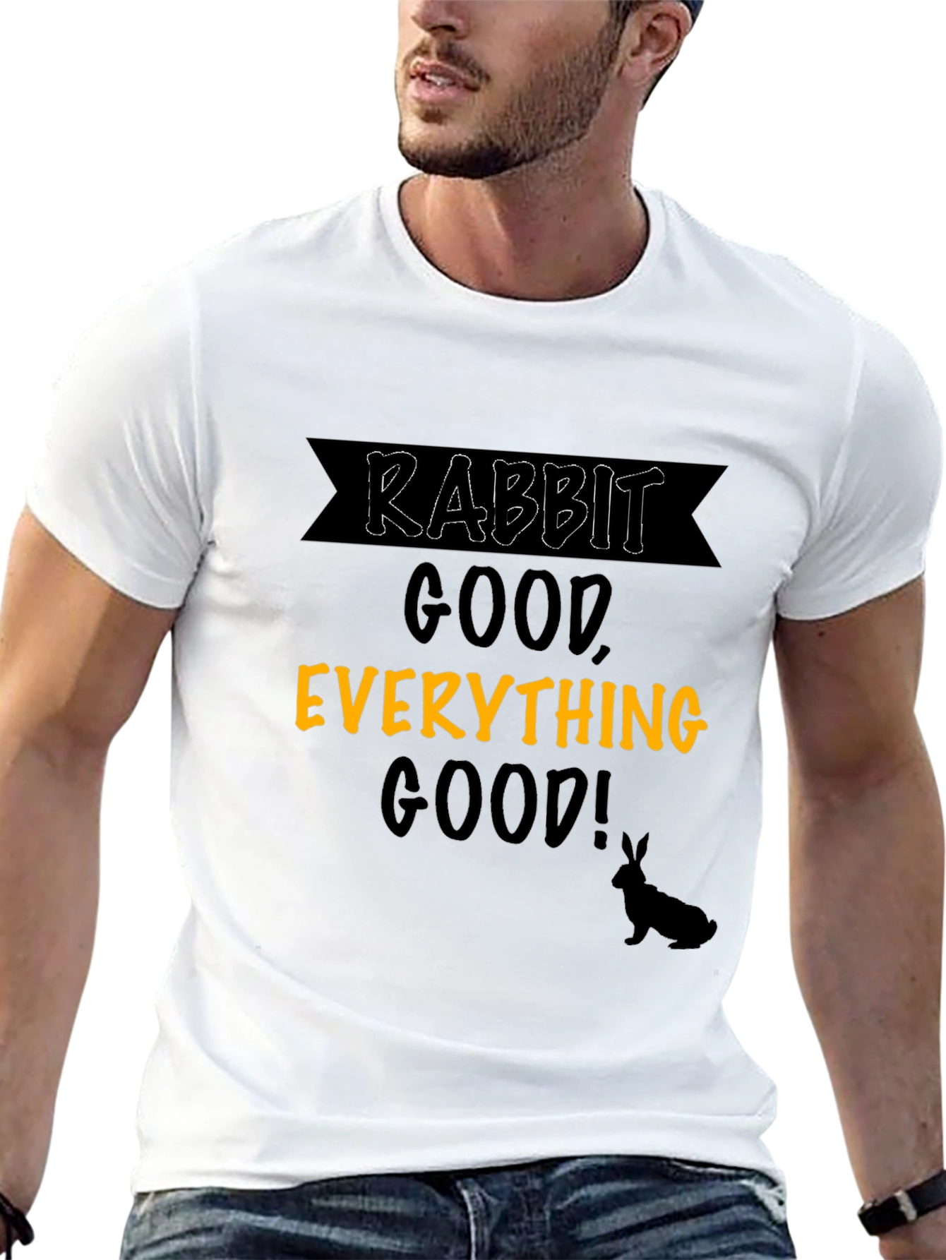 Rabbit Everything Good T-Shirt