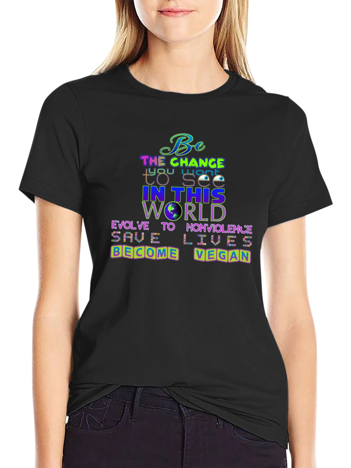 Vegan Message T-Shirt: Be the Change