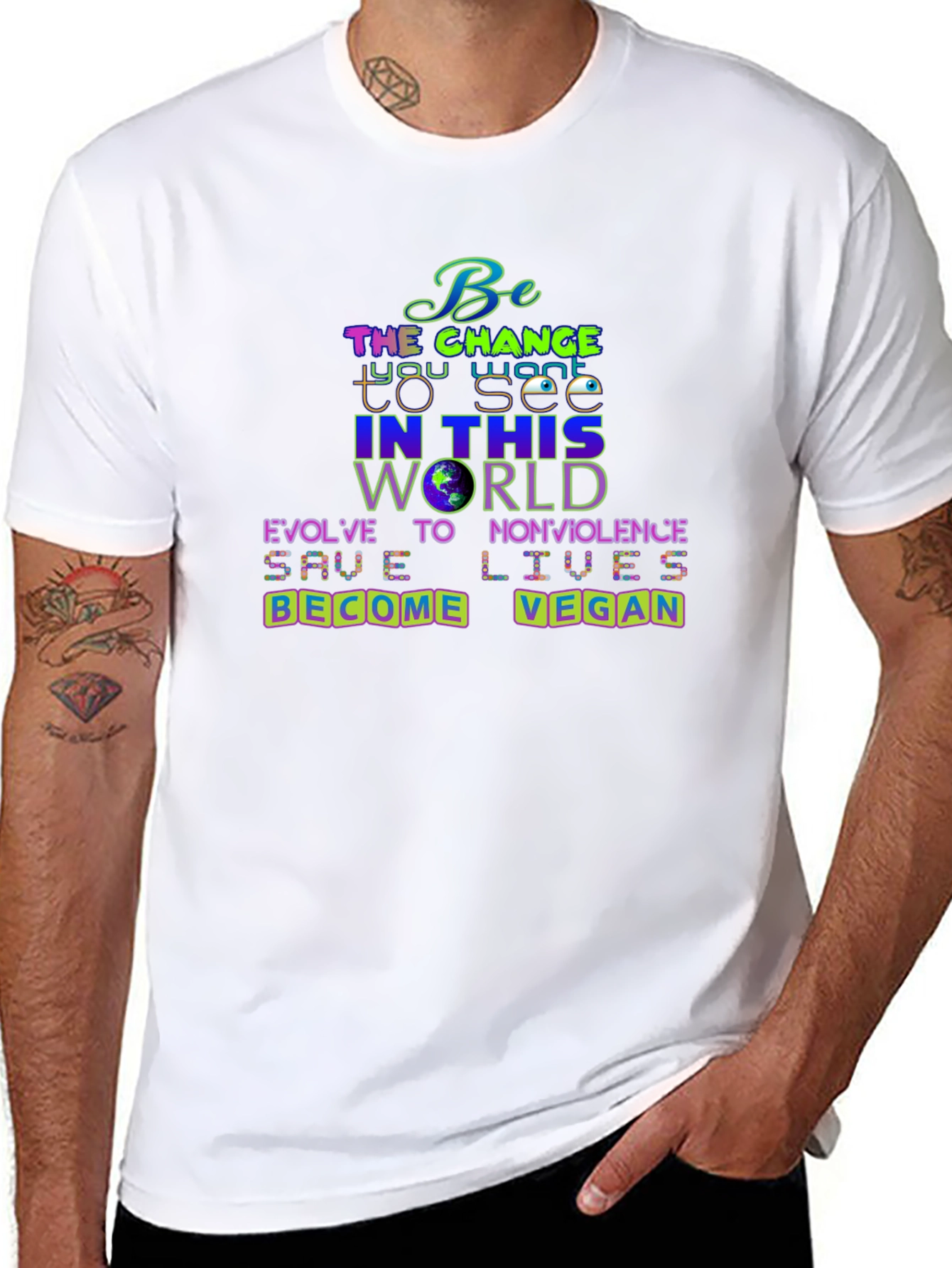Vegan Message T-Shirt: Be the Change