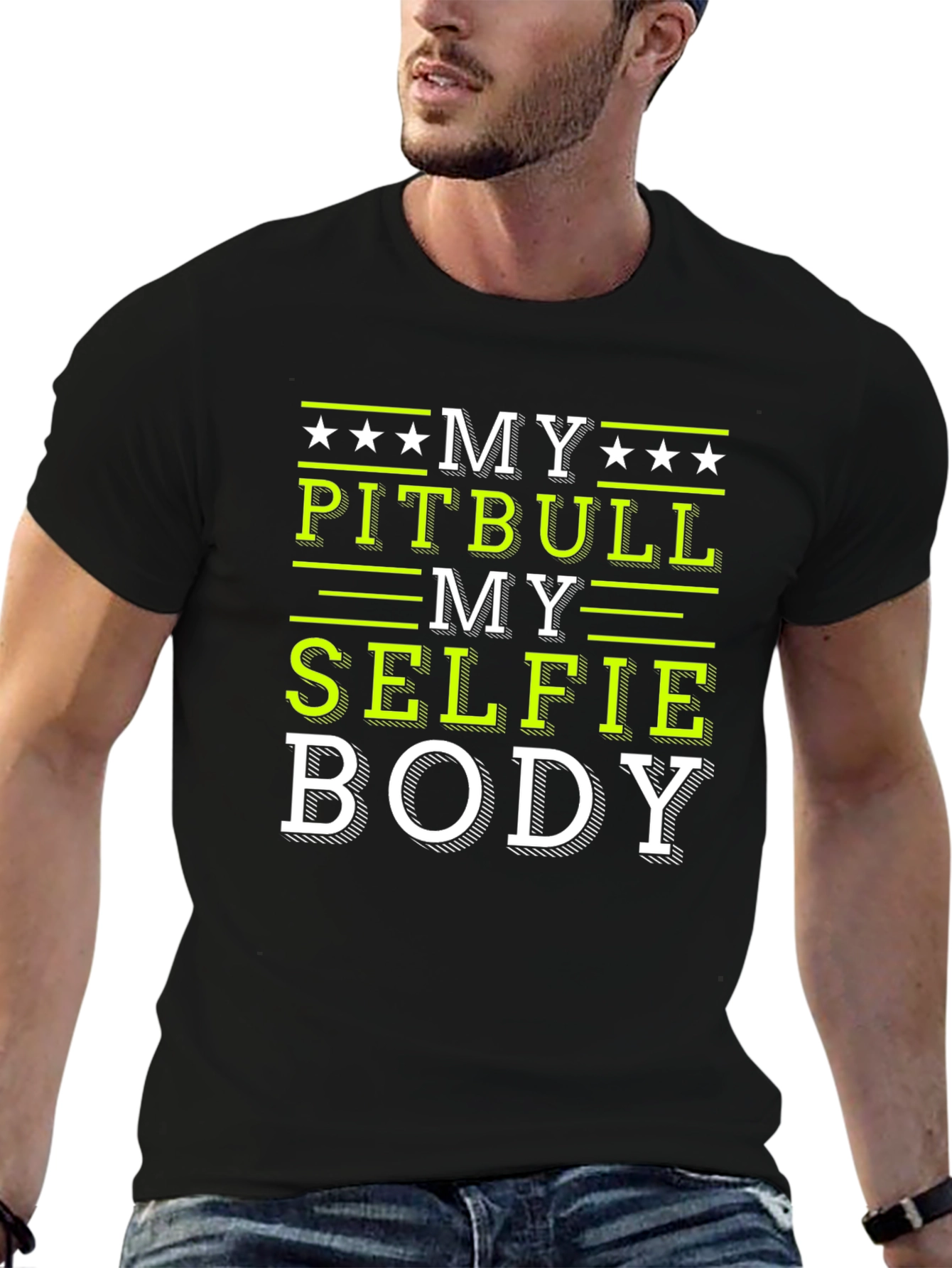 My Pitbull My Selfie My Body T-Shirt