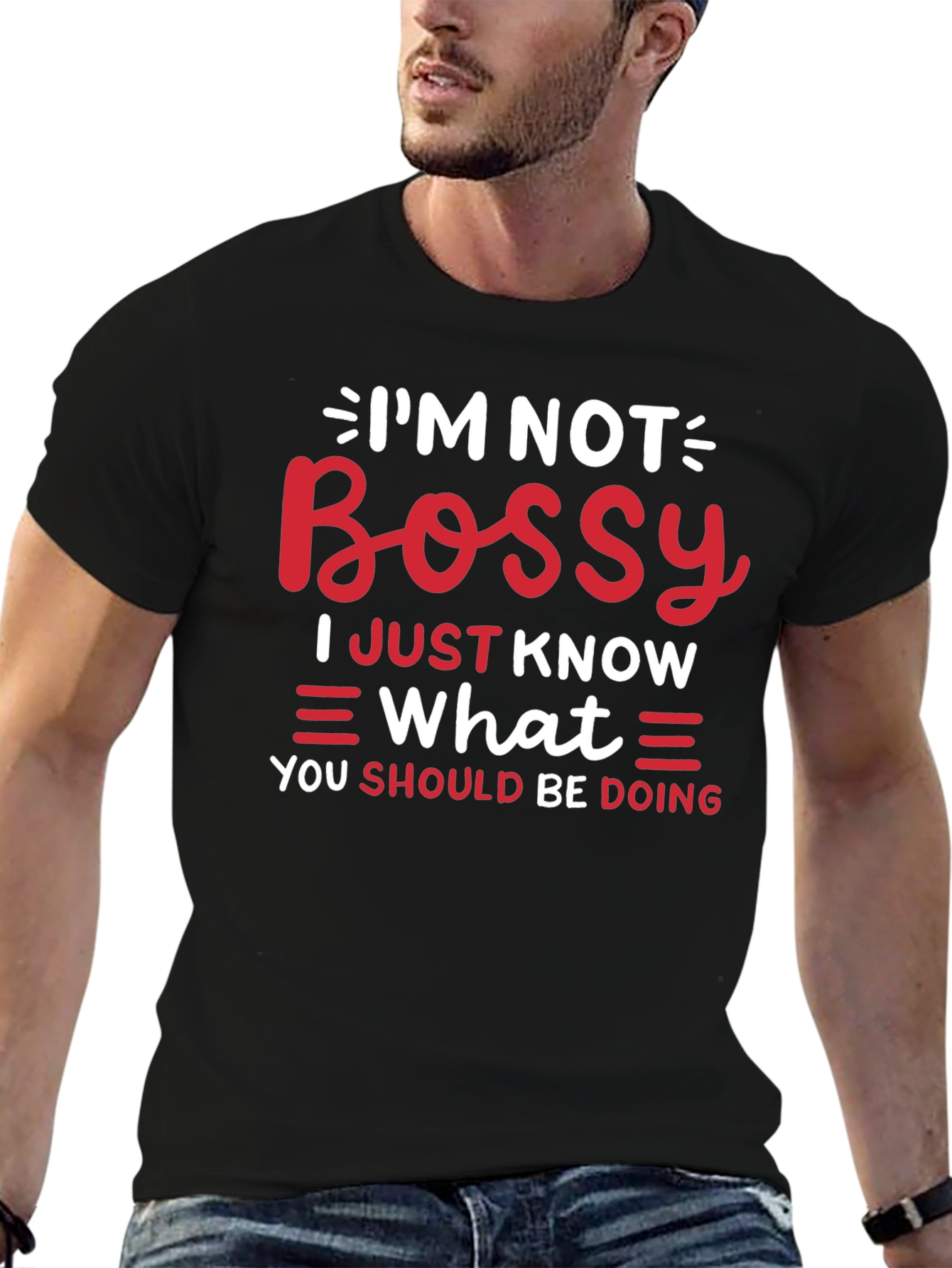 Funny Im Not Bossy Graphic Tee