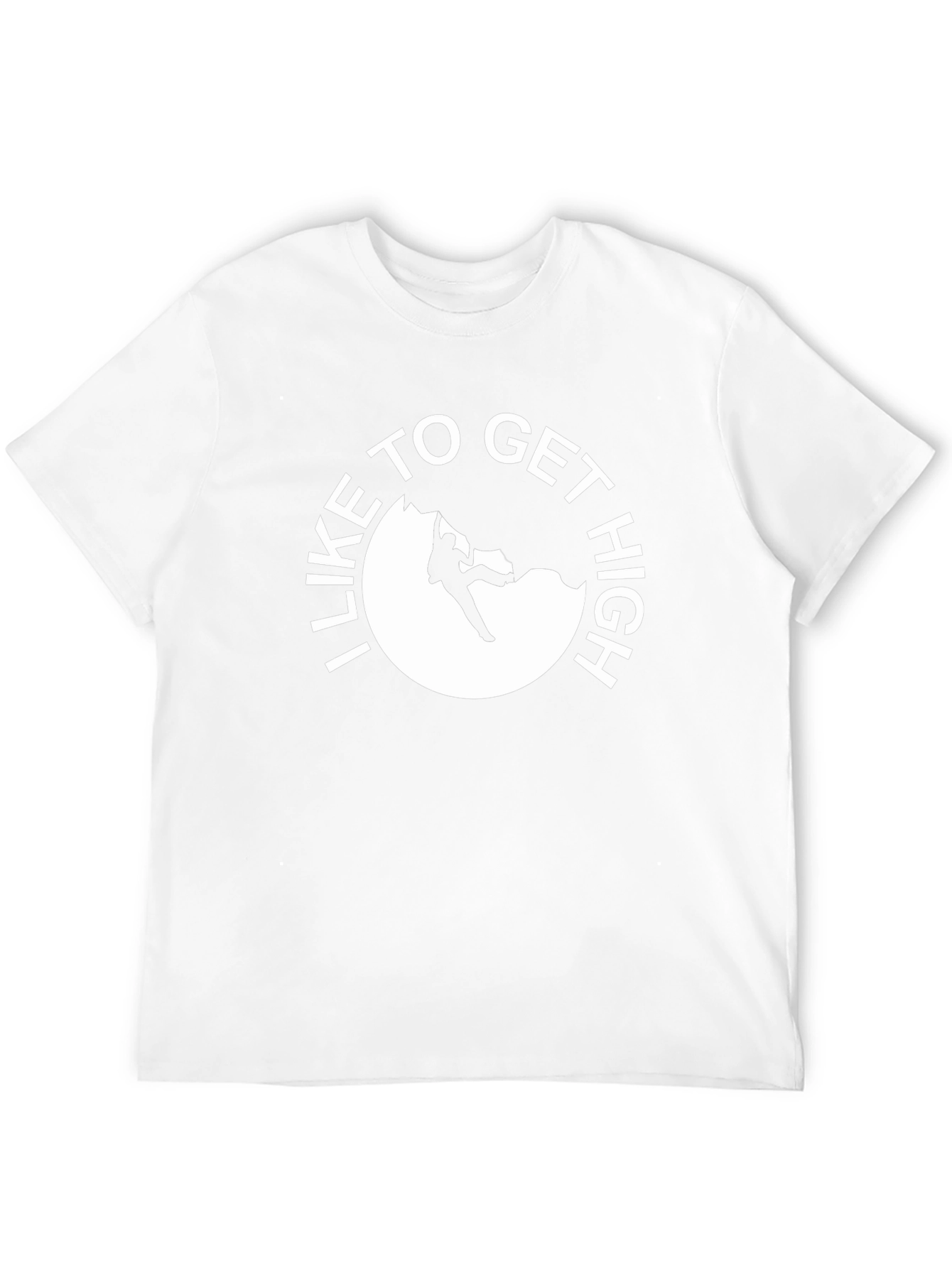 I Like To Get High Rock Climbing T-Shirt