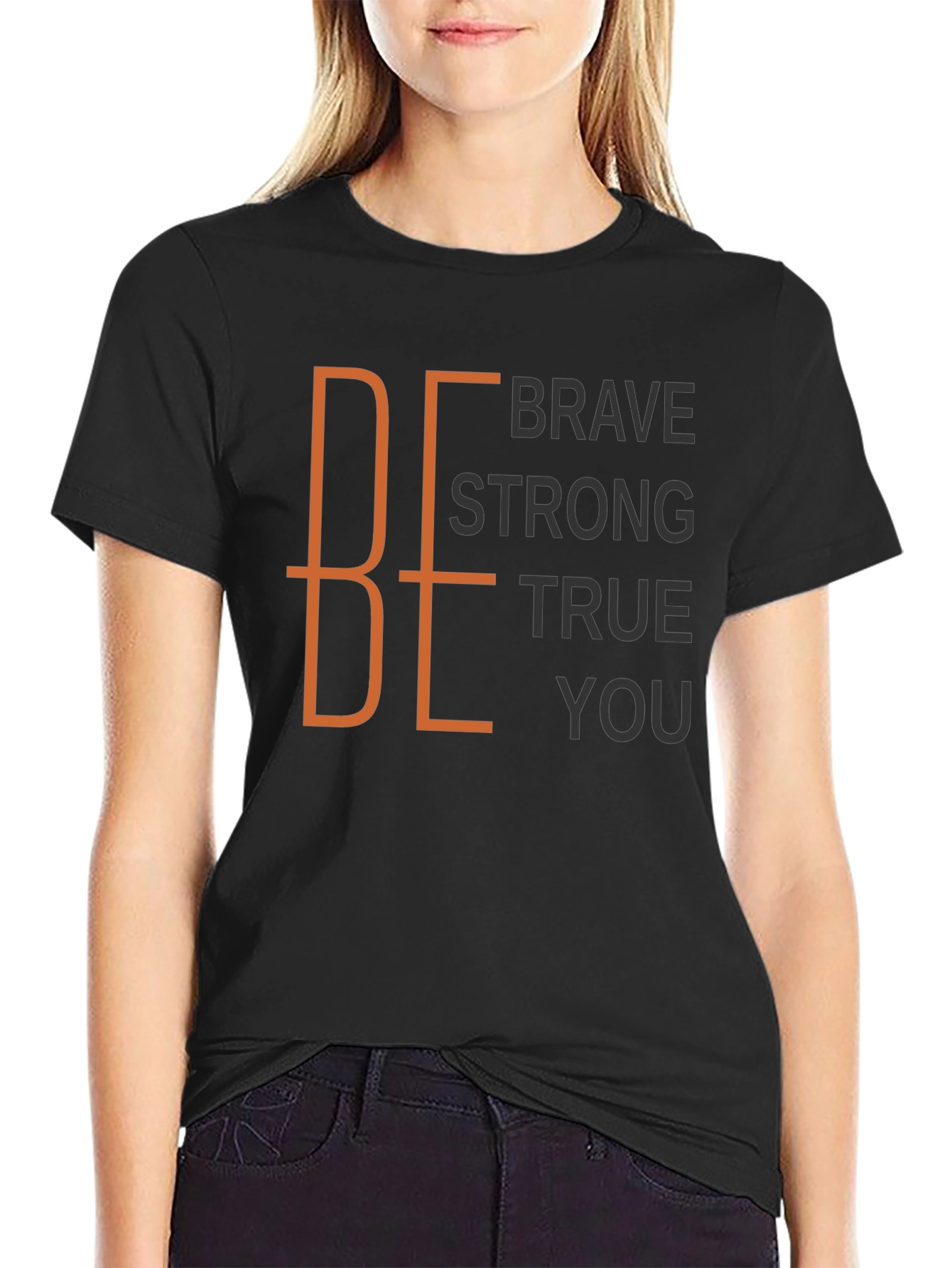 Be Brave Strong True You Black Graphic Tee
