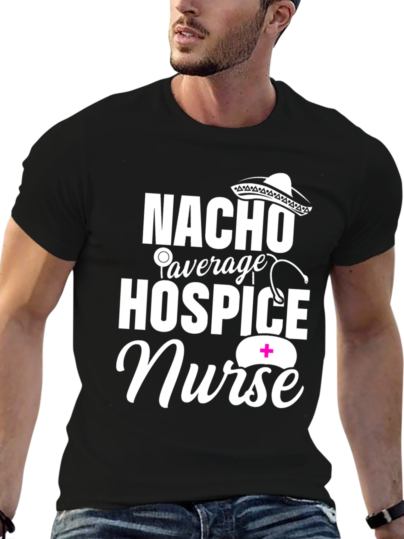 Nacho Average Hospice Nurse Graphic T-Shirt