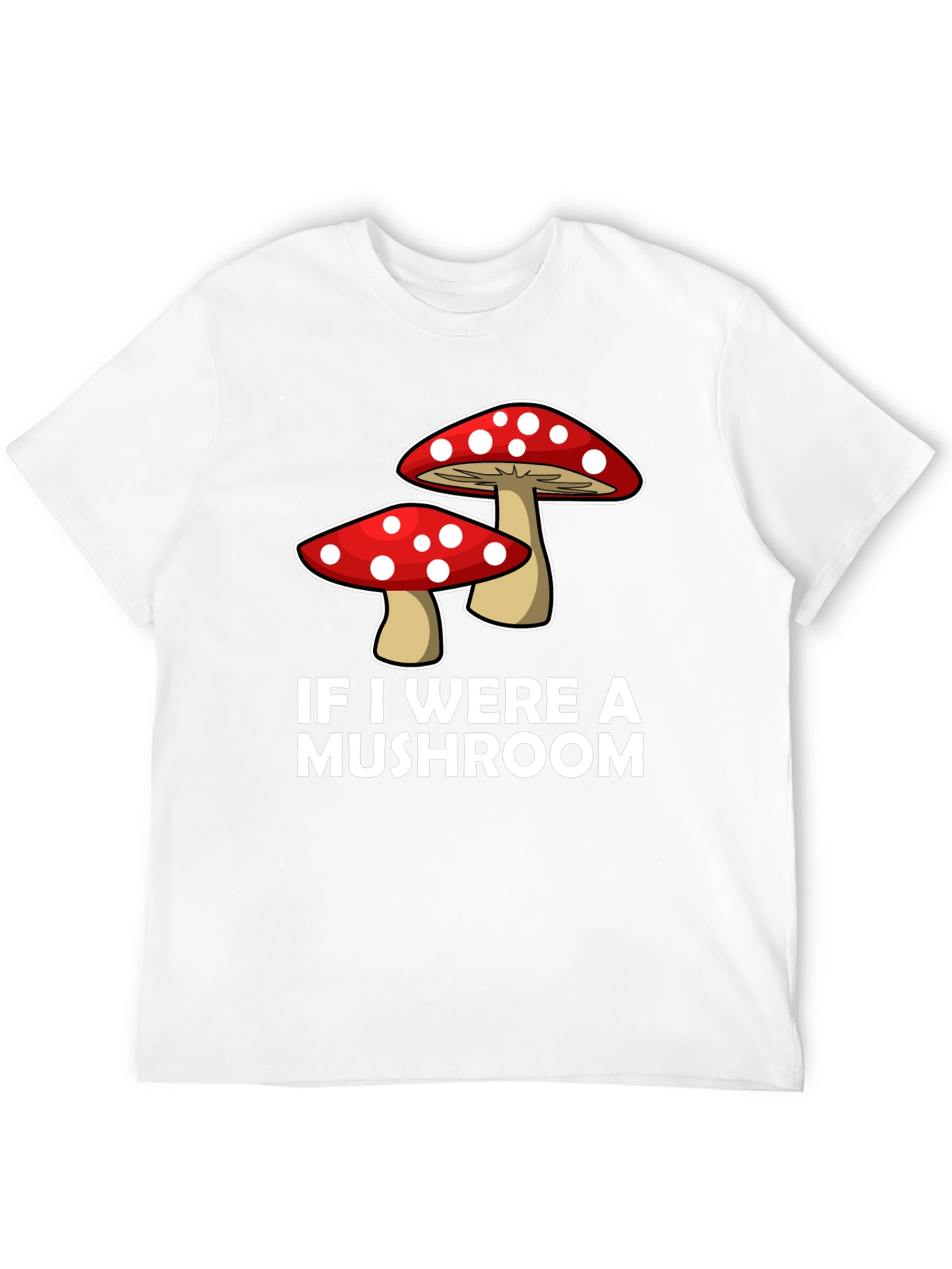 Mushroom Graphic Tee - Funny Mens Crew Neck T-Shirt