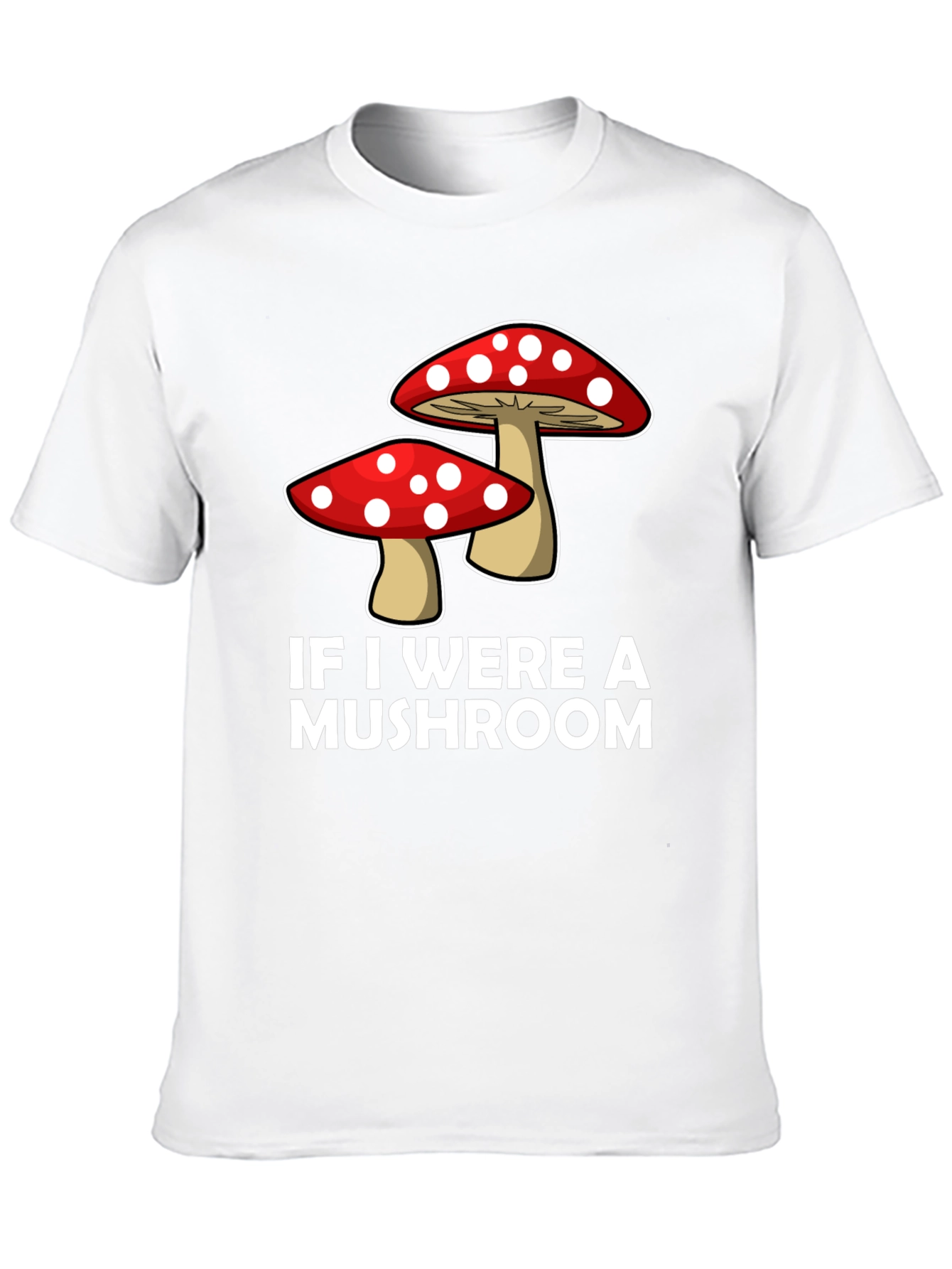 Mushroom Graphic Tee - Funny Mens Crew Neck T-Shirt