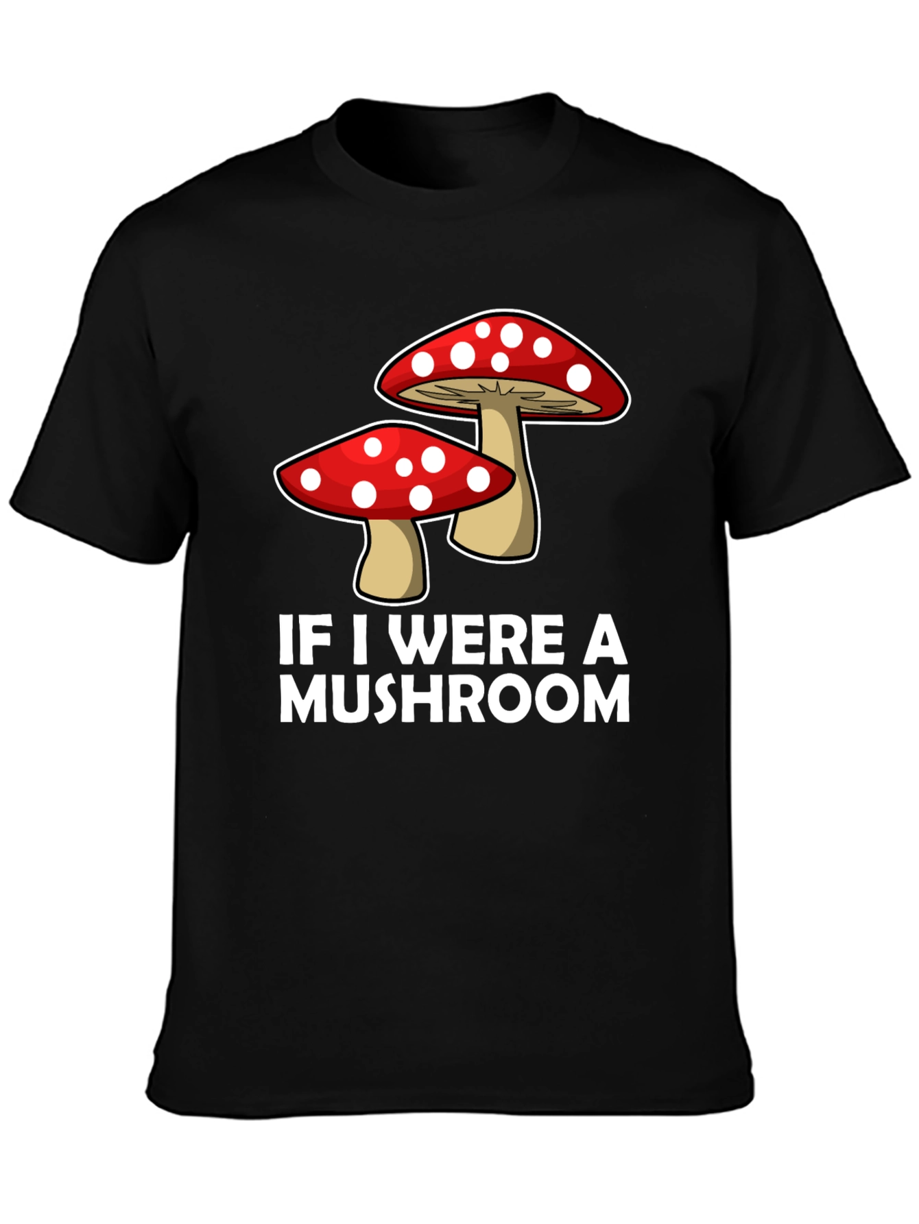 Mushroom Graphic Tee - Funny Mens Crew Neck T-Shirt