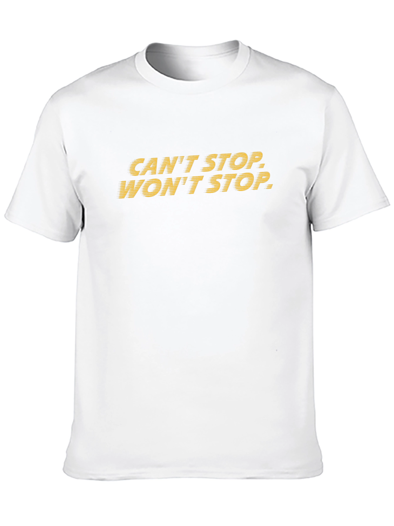 Cant Stop Wont Stop Graphic Tee