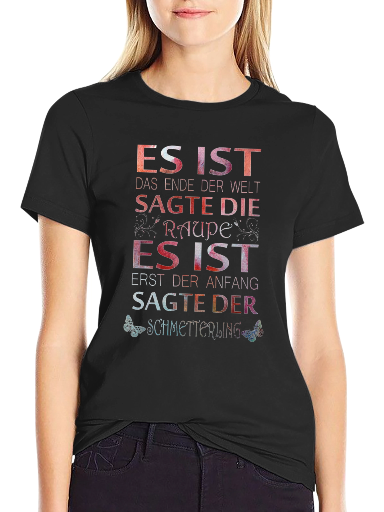 Inspirational German Saying Graphic Tee - Raupe Schmetterling