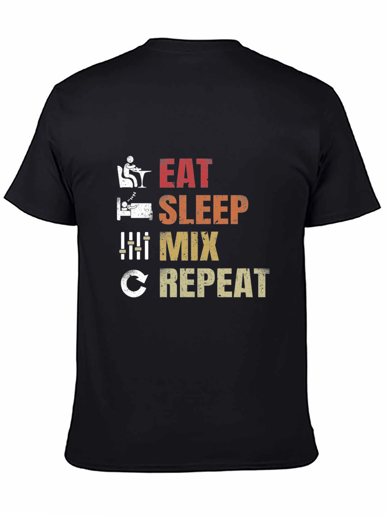 Eat Sleep Mix Repeat Graphic T-Shirt