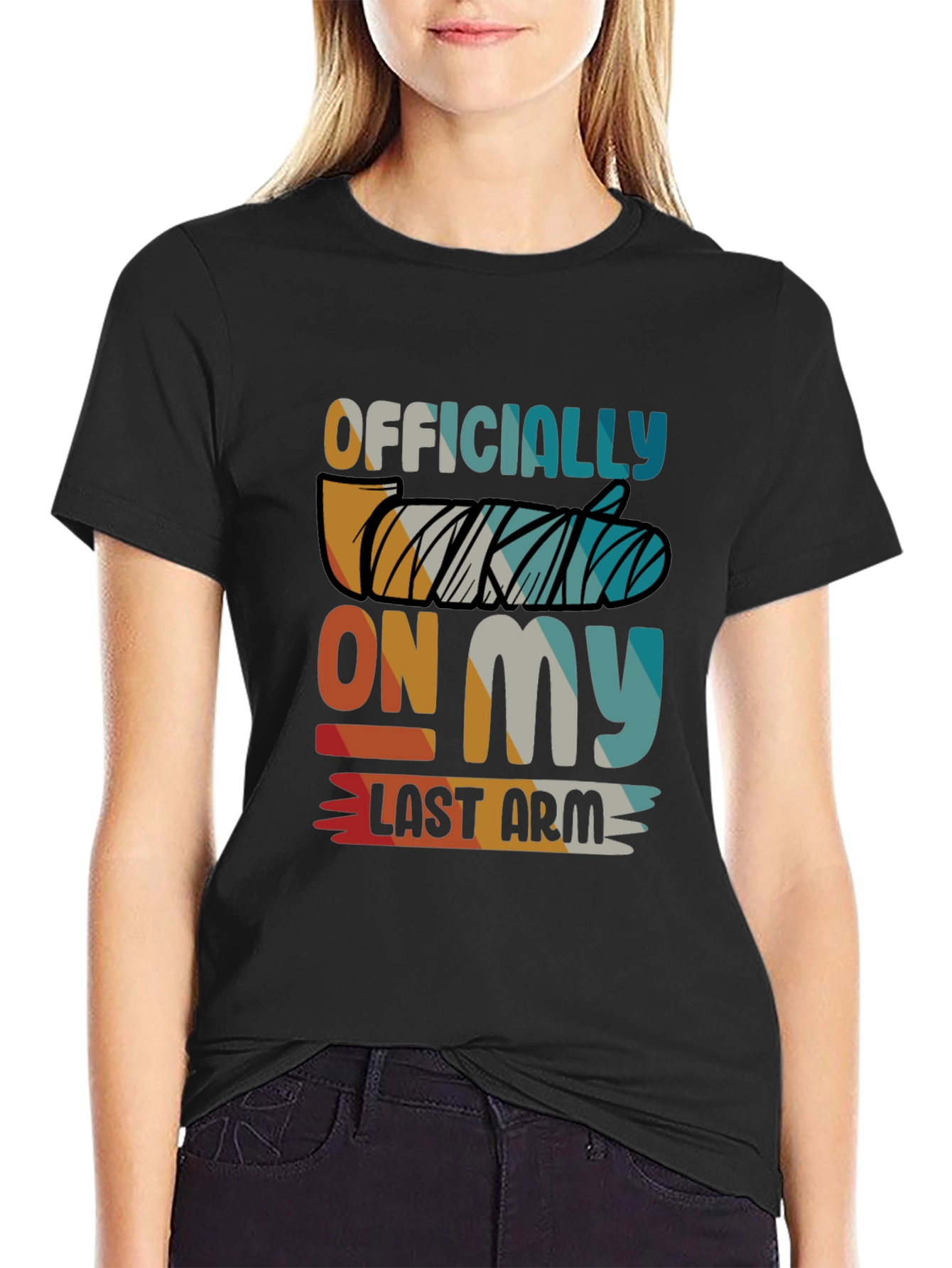 Officially On My Last Arm T-Shirt