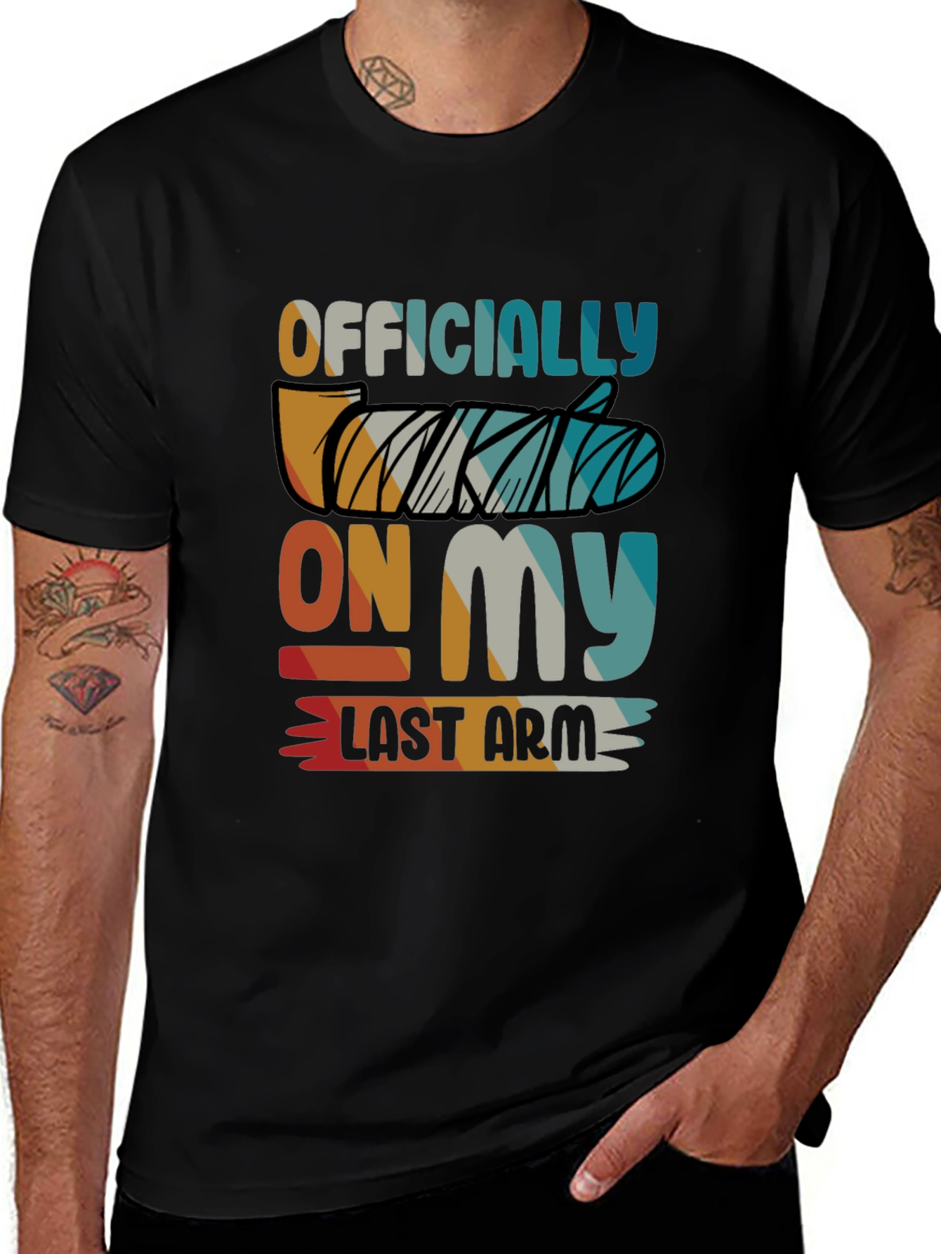 Officially On My Last Arm T-Shirt