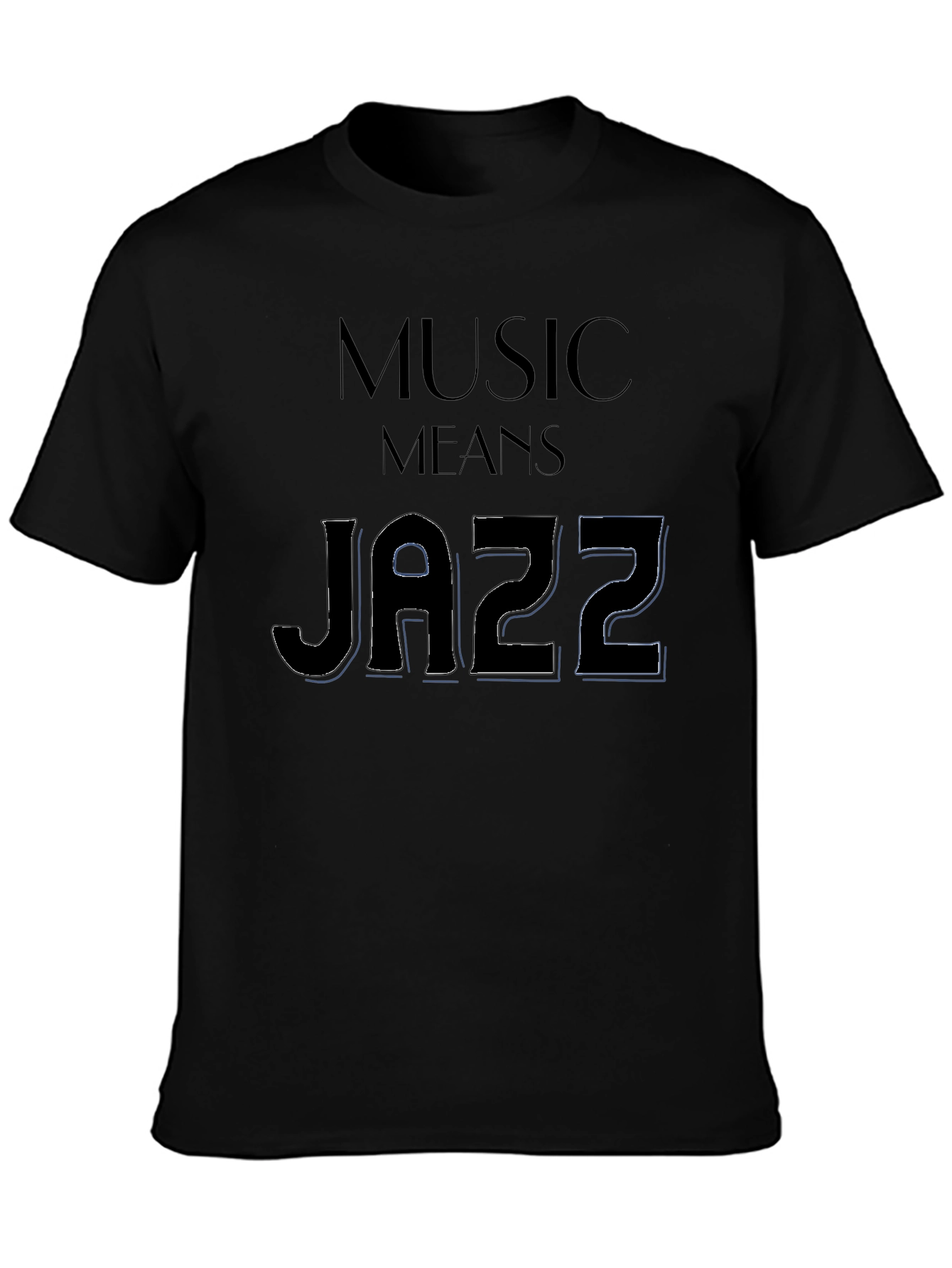 Music Means Jazz Black T-Shirt