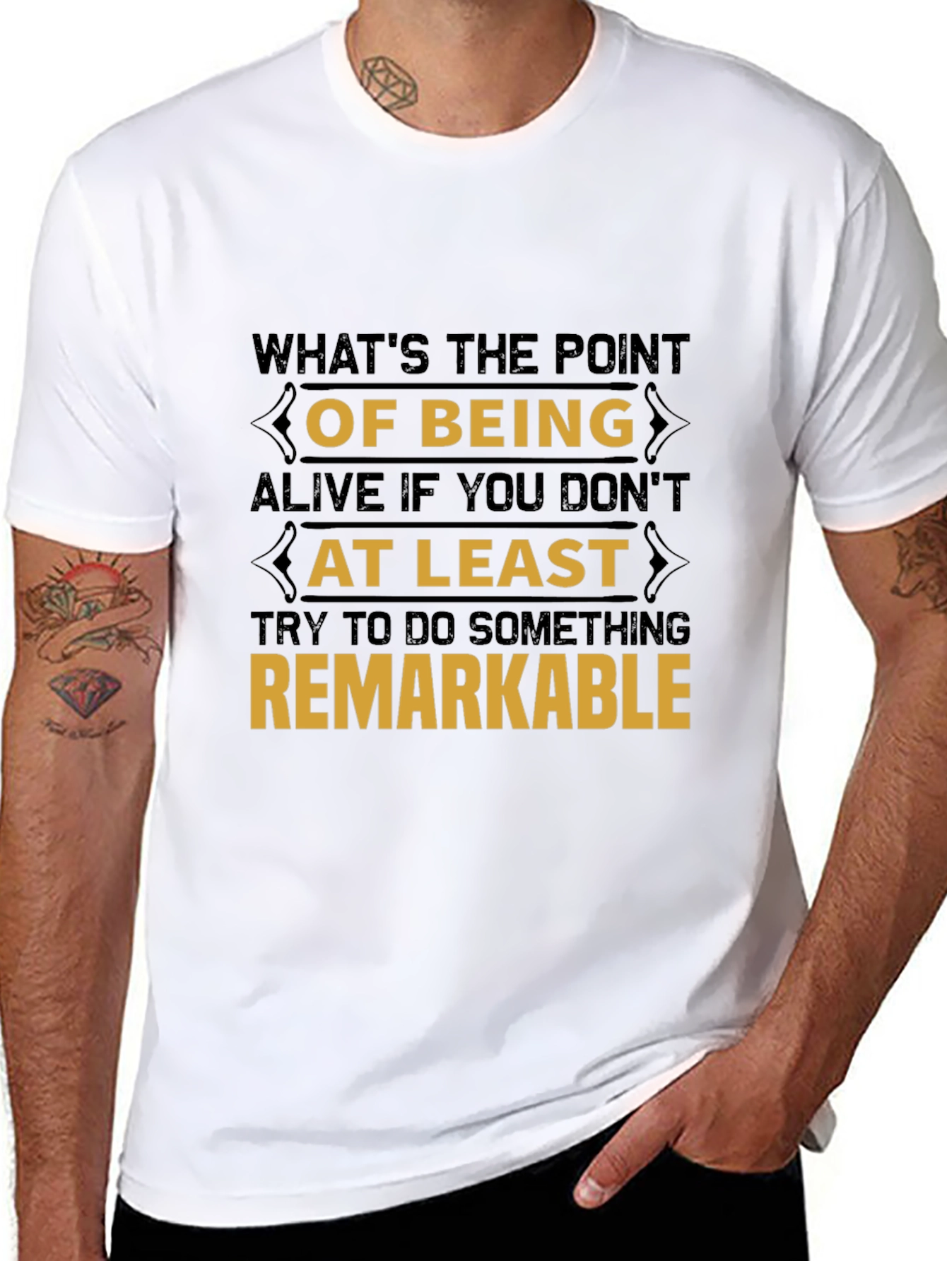 Remarkable T-Shirt: Inspirational Quote Design